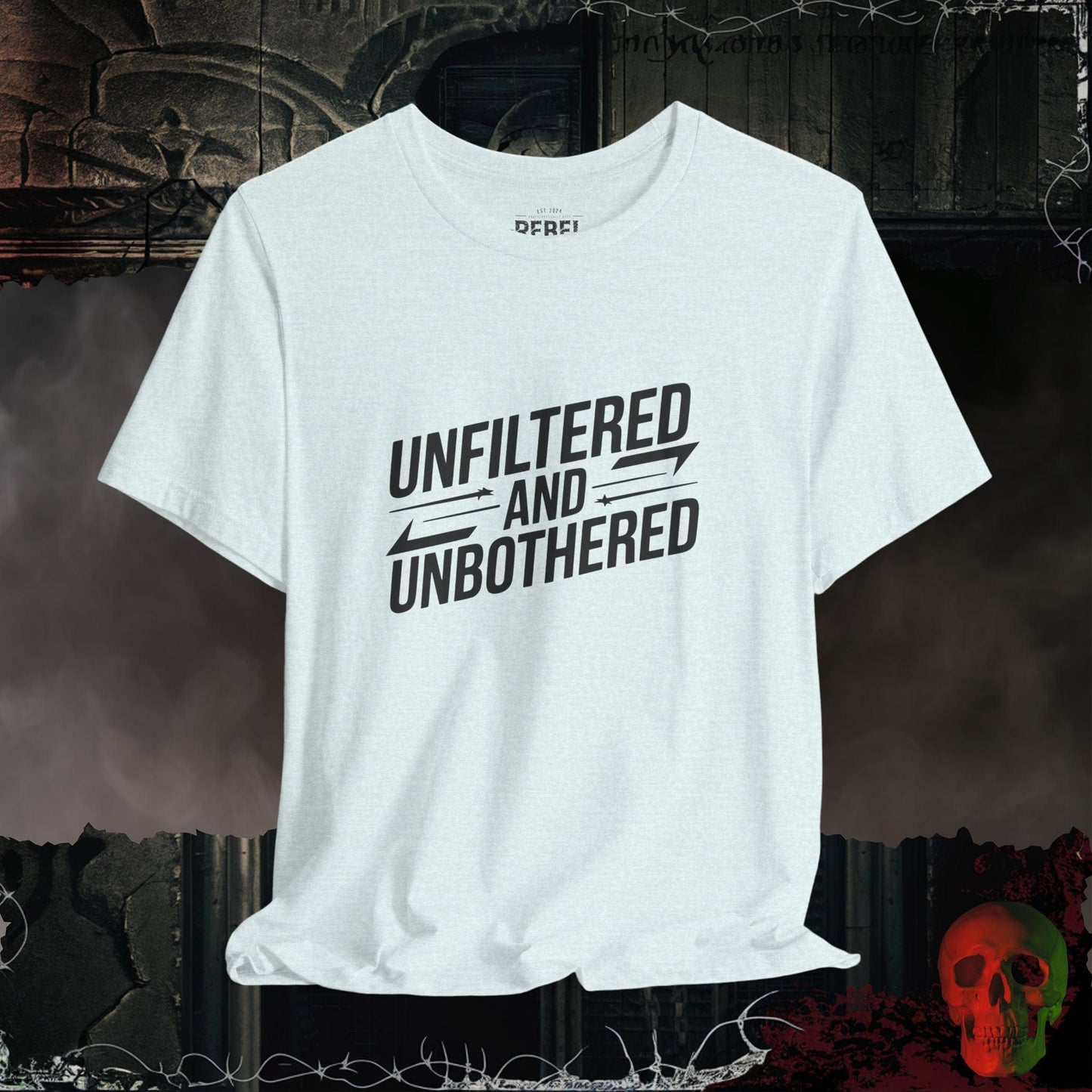 T-Shirt Heather Ice Blue / S Unfiltered and Unbothered T-Shirt