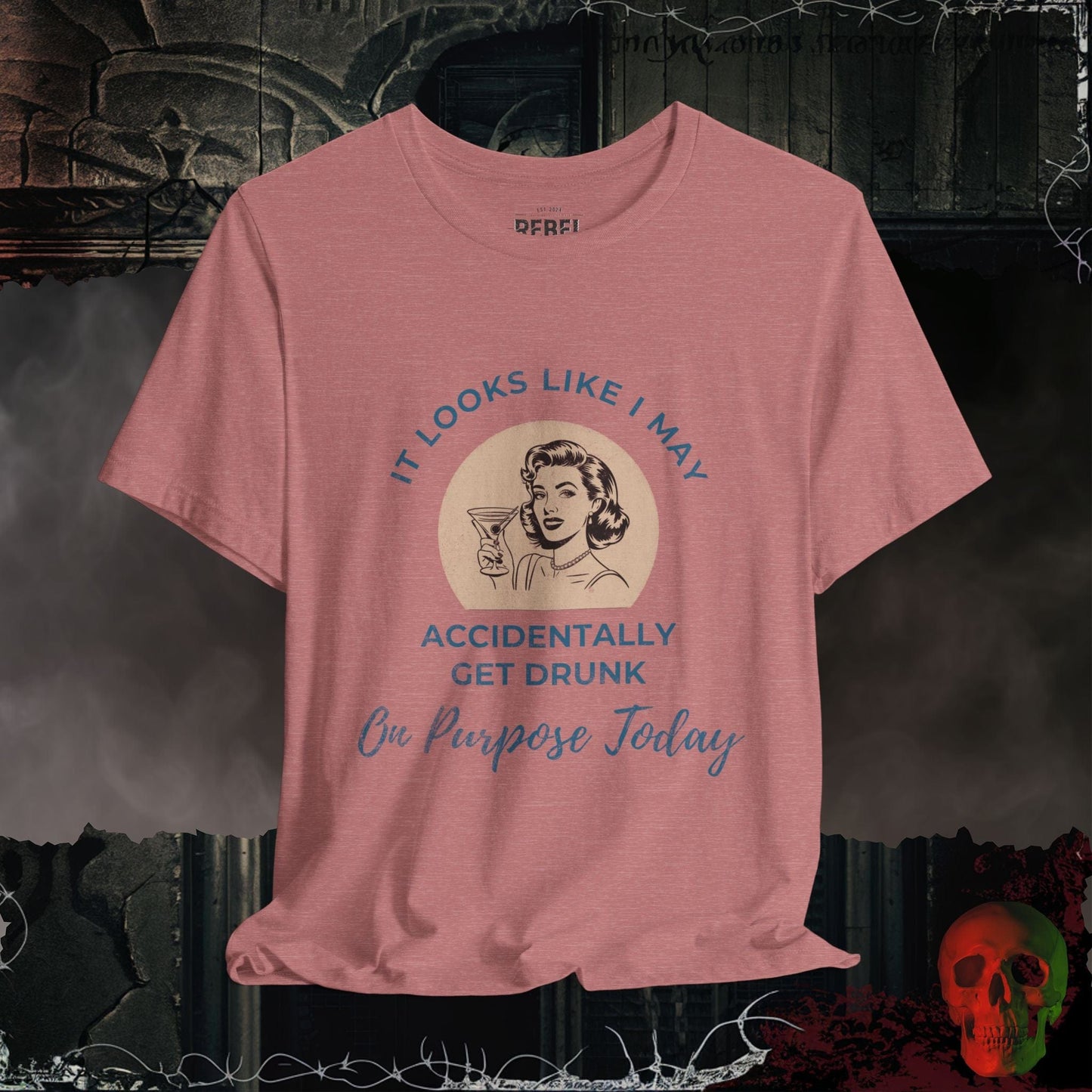 T-Shirt Heather Mauve / S Accidentally Drunk Today Tee