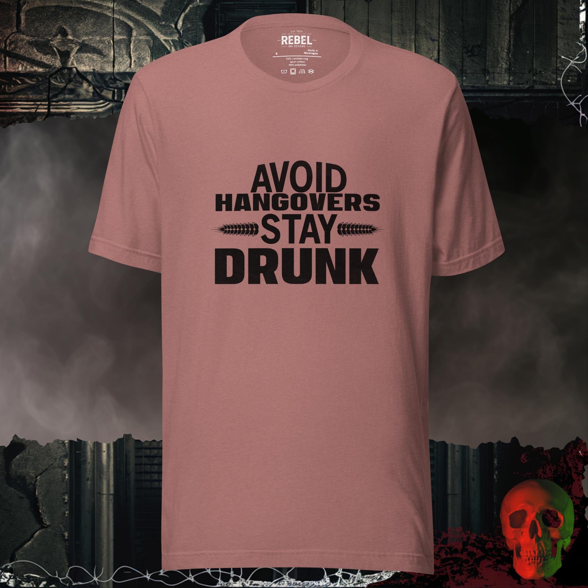 T-Shirt Heather Mauve / S Avoid Hangovers Stay Drunk Tee