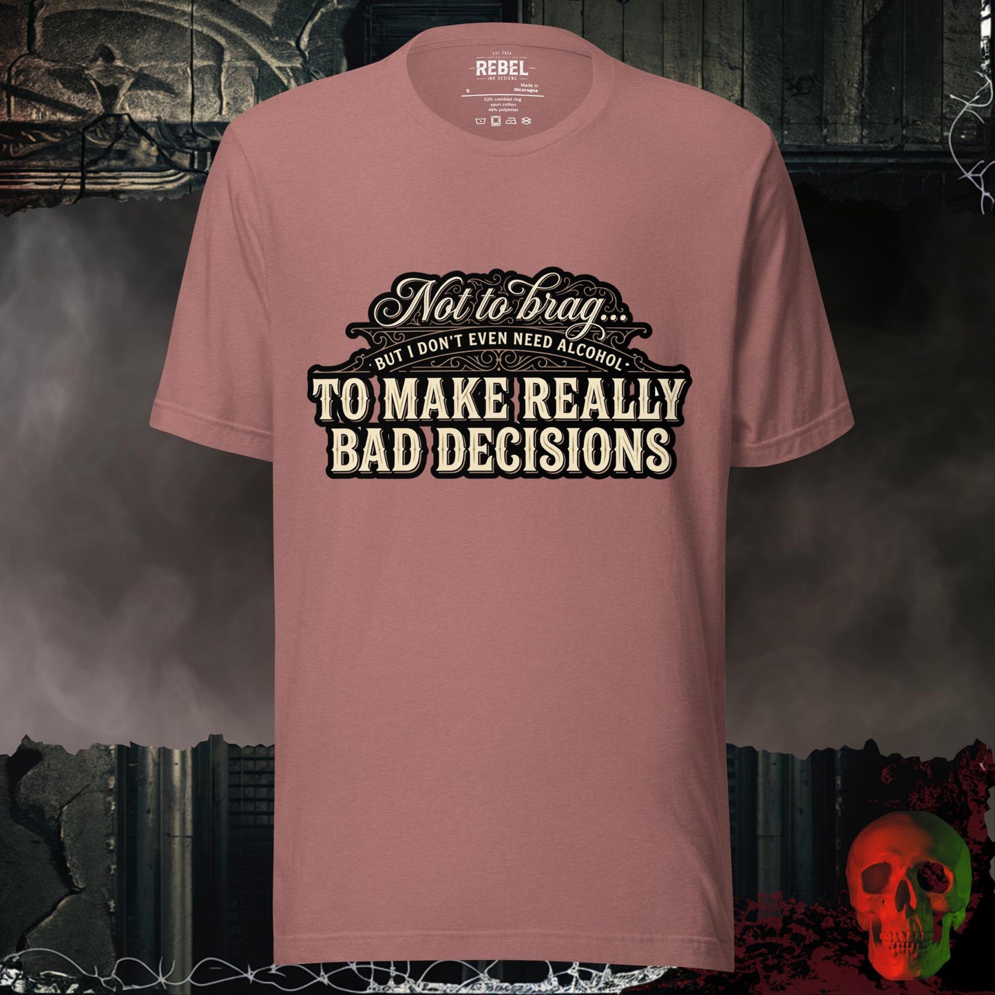 T-Shirt Heather Mauve / S Bad Decisions, No Alcohol Needed Tee