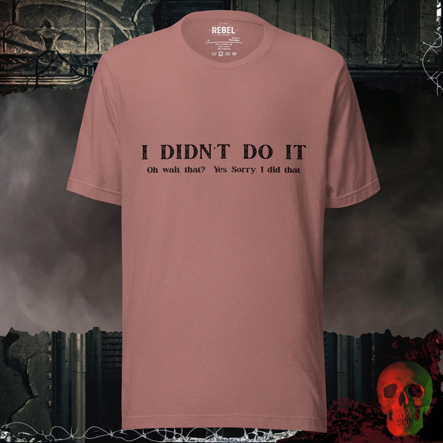 T-Shirt Heather Mauve / S I Didn't Do It Tee