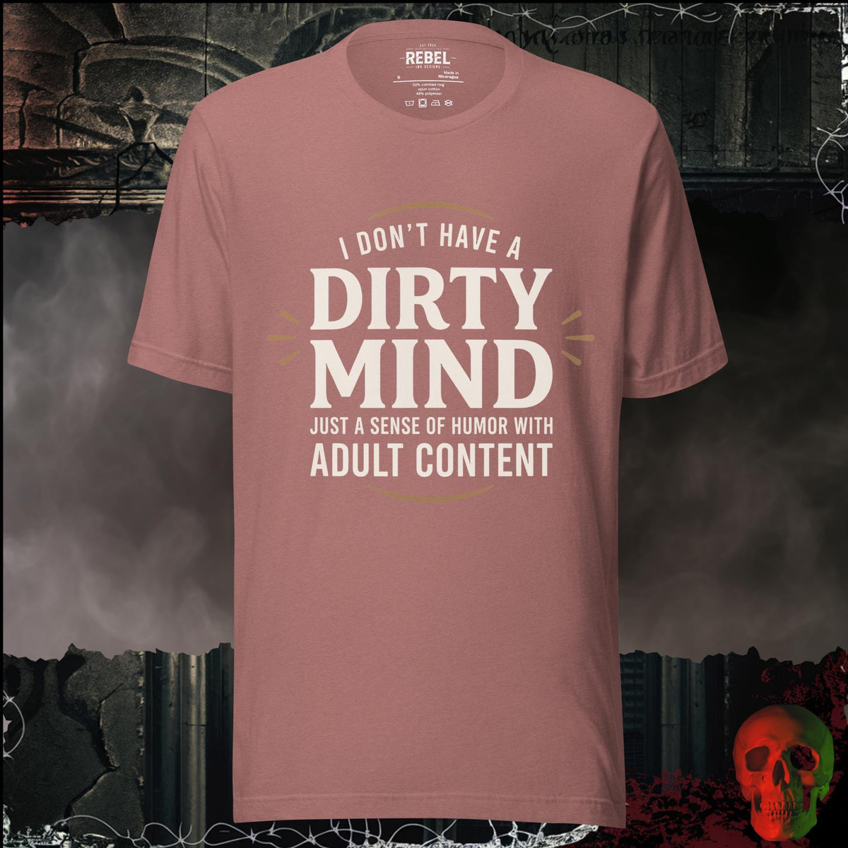 T-Shirt Heather Mauve / S I Don't Have a Dirty Mind Graphic Tee | Rebel Ink Designs