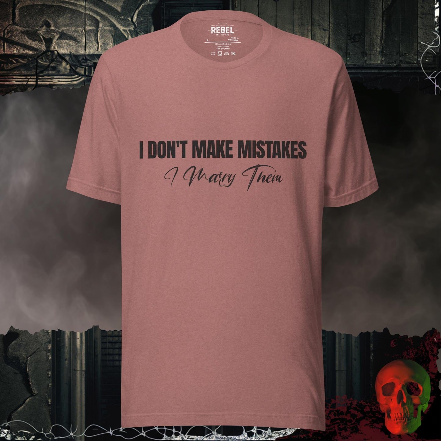 T-Shirt Heather Mauve / S I Don’t Make Mistakes, I Marry Them Tee
