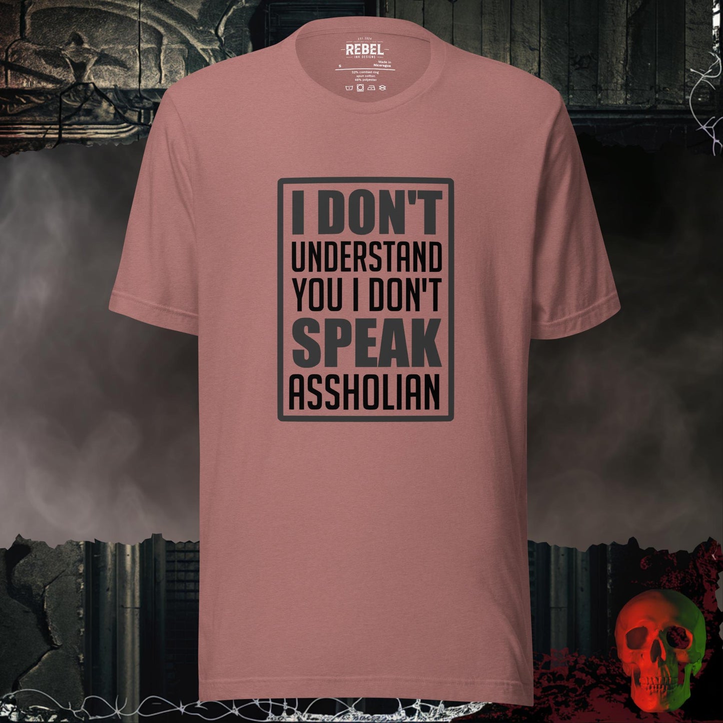 T-Shirt Heather Mauve / S I Don't Speak Assholian Tee