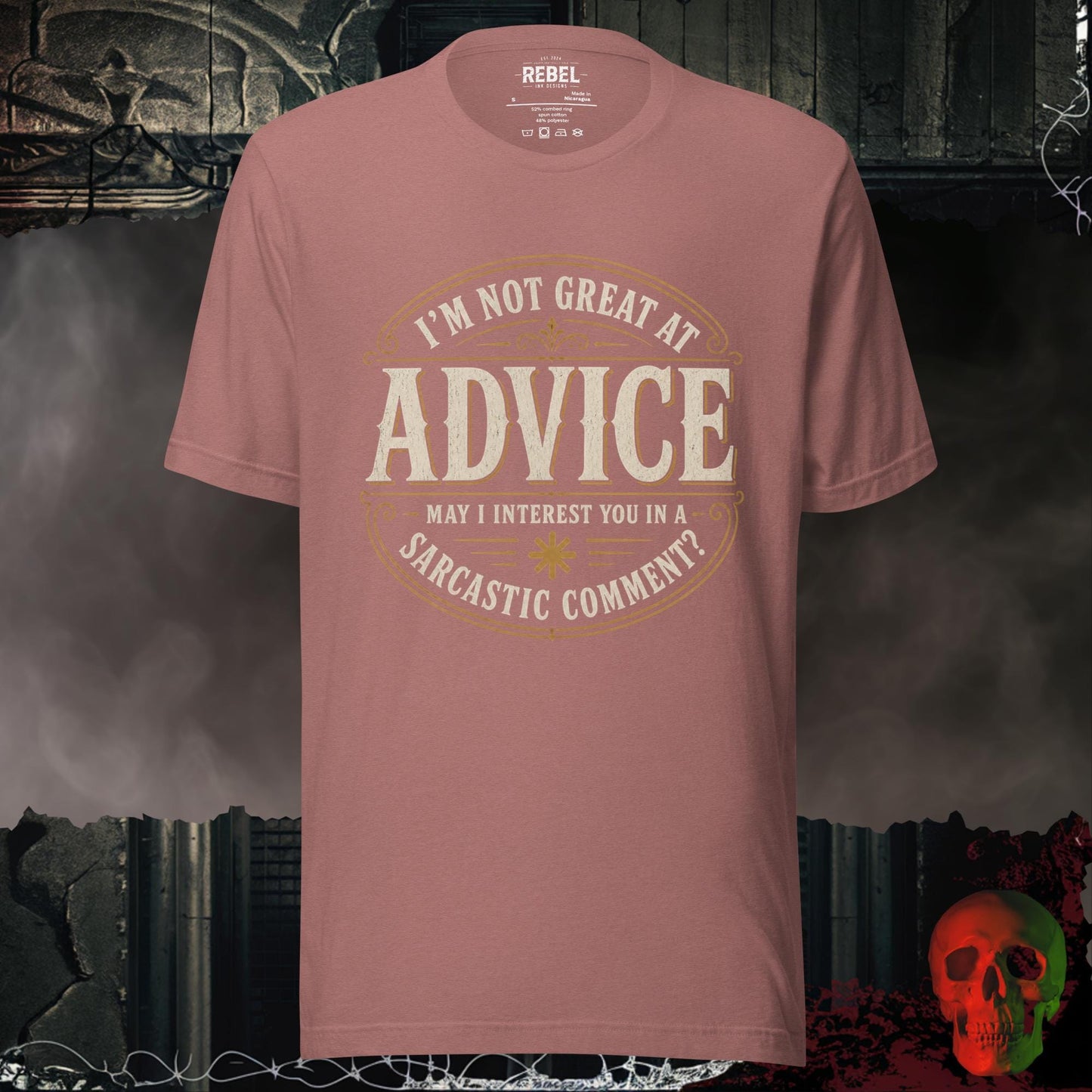 T-Shirt Heather Mauve / S I’m Not Great at Advice Sarcastic Comment Graphic Tee