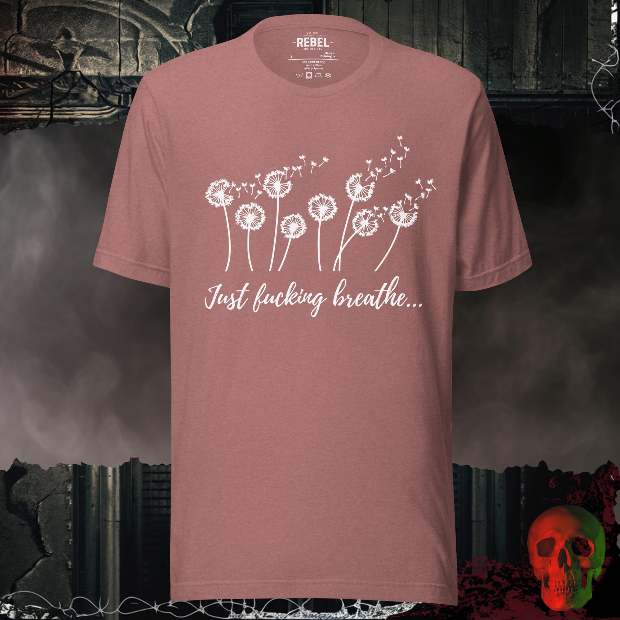T-Shirt Heather Mauve / S Just F*cking Breathe Graphic Tee | Rebel Ink Designs