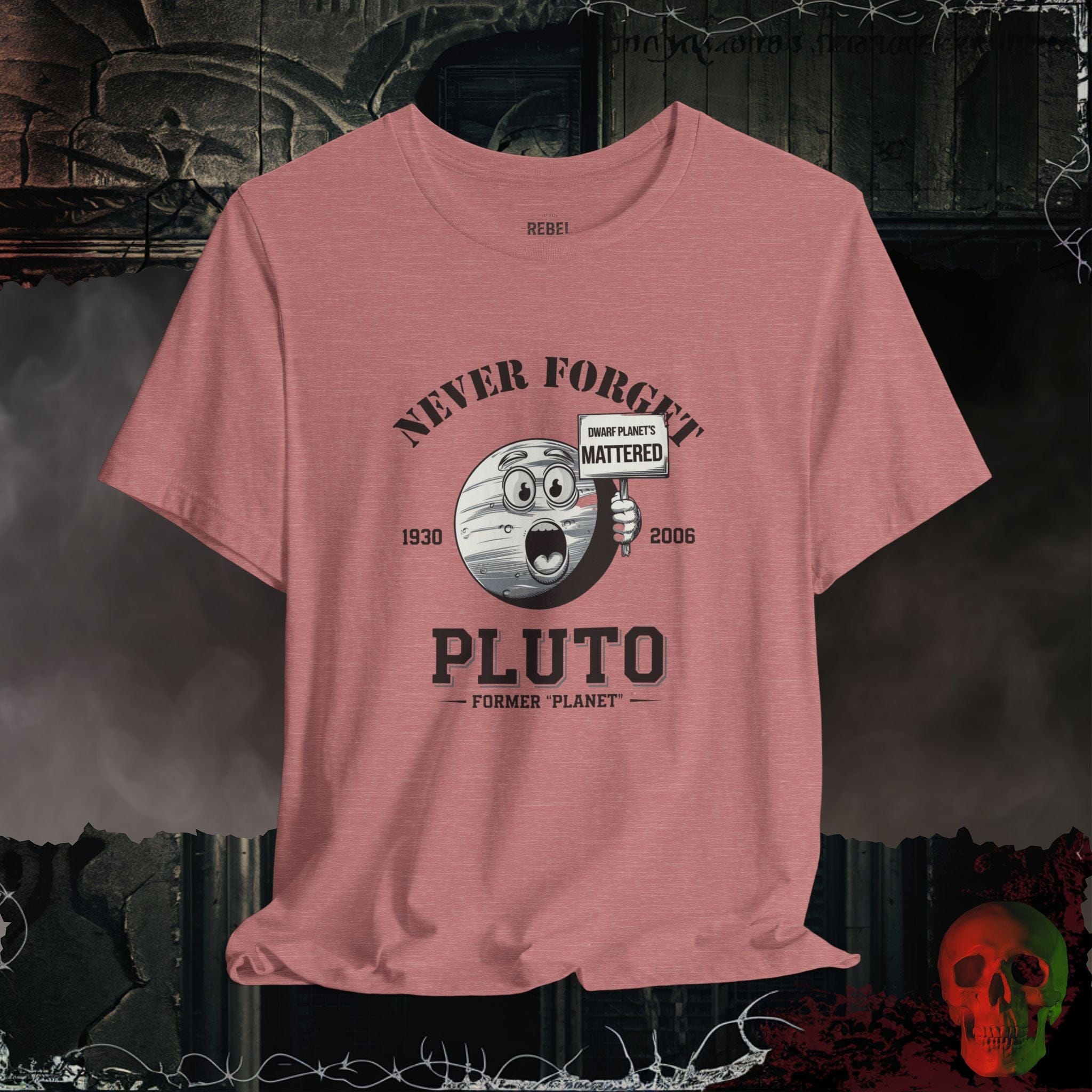 T-Shirt Heather Mauve / S Never Forget Pluto Tee