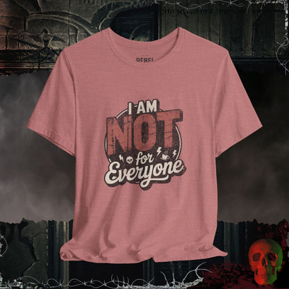 T-Shirt Heather Mauve / S Not for Everyone T-Shirt