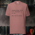 T-Shirt Heather Mauve / S Singing Wrong Lyrics with Confidence T-Shirt