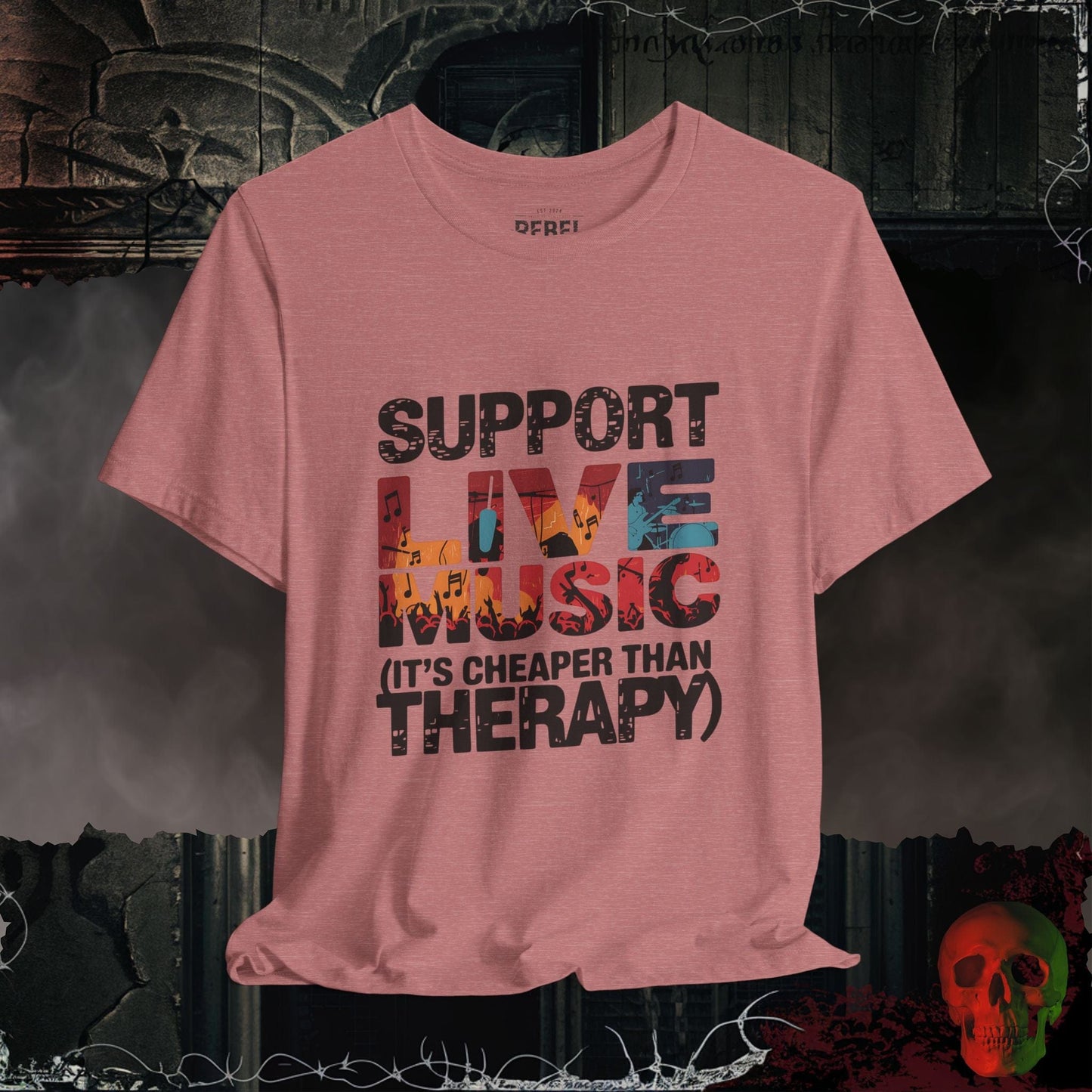 T-Shirt Heather Mauve / S Support Live Music (It’s Cheaper than Therapy)