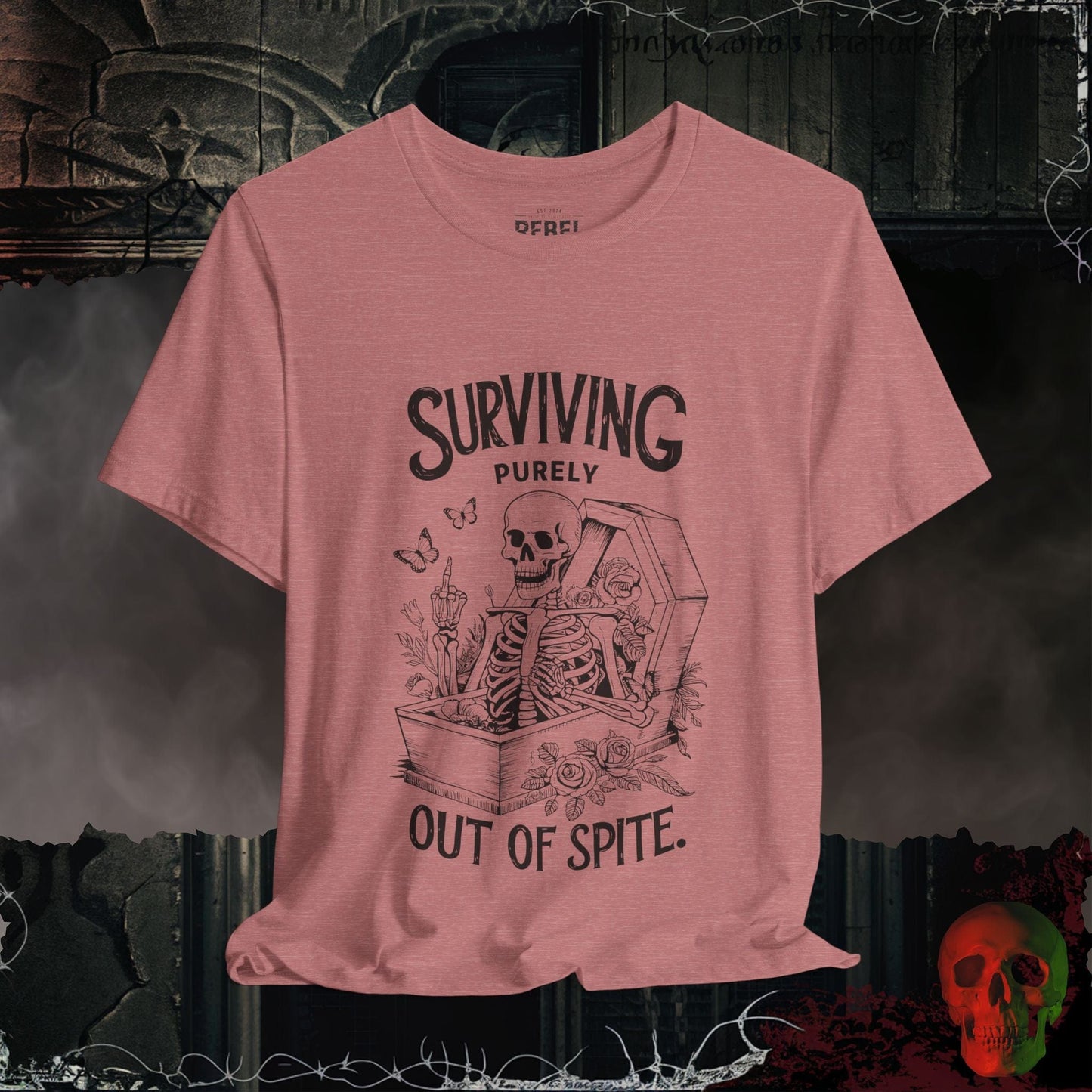 T-Shirt Heather Mauve / S Surviving Out of Spite!