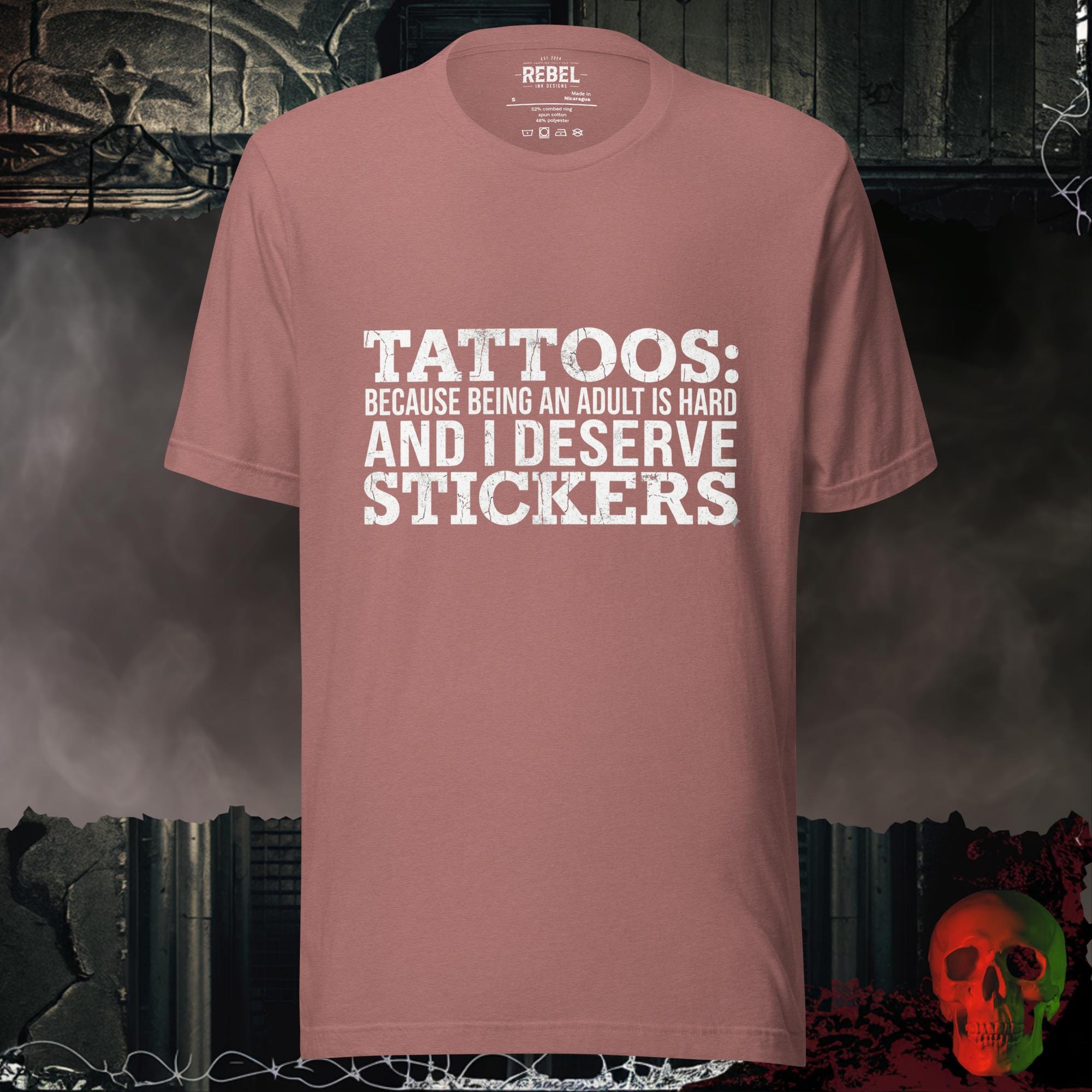 T-Shirt Heather Mauve / S Tattoos Are Just Stickers Graphic Tee | Rebel Ink Designs