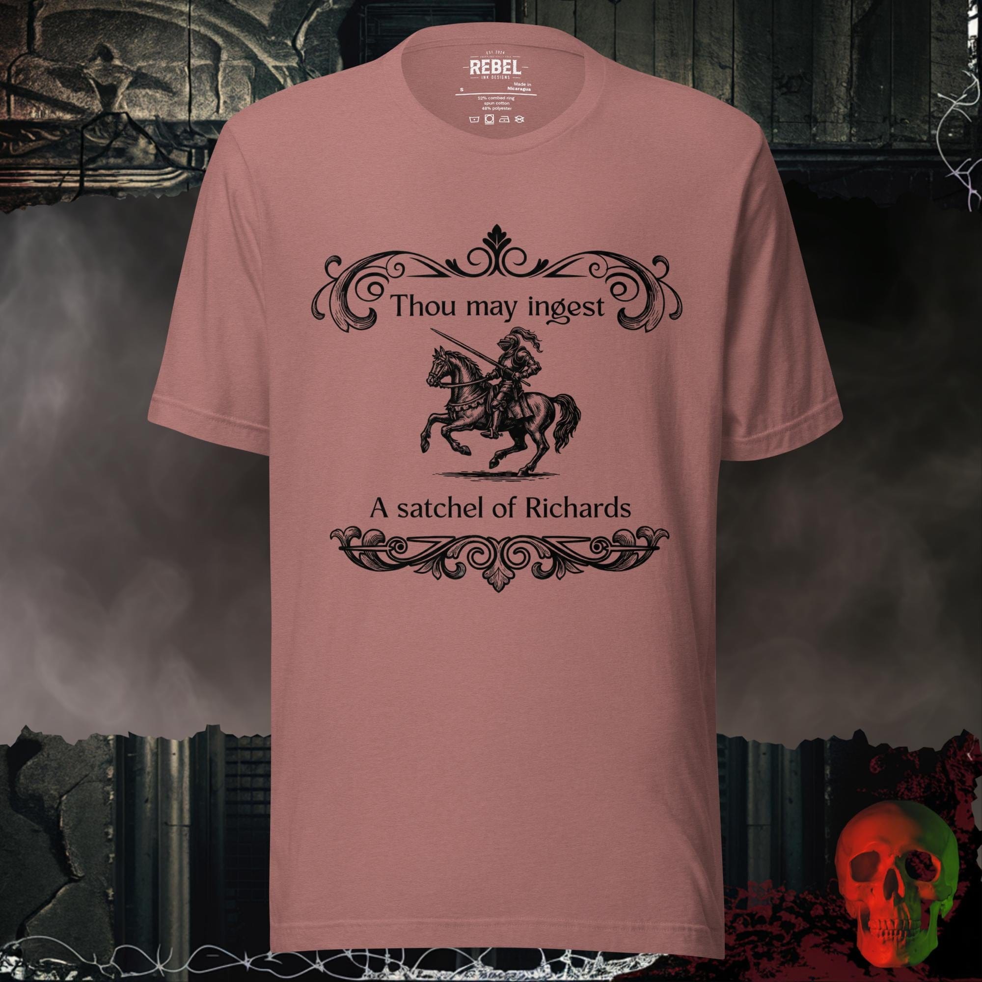 T-Shirt Heather Mauve / S Thou May Ingest a Satchel of Richards