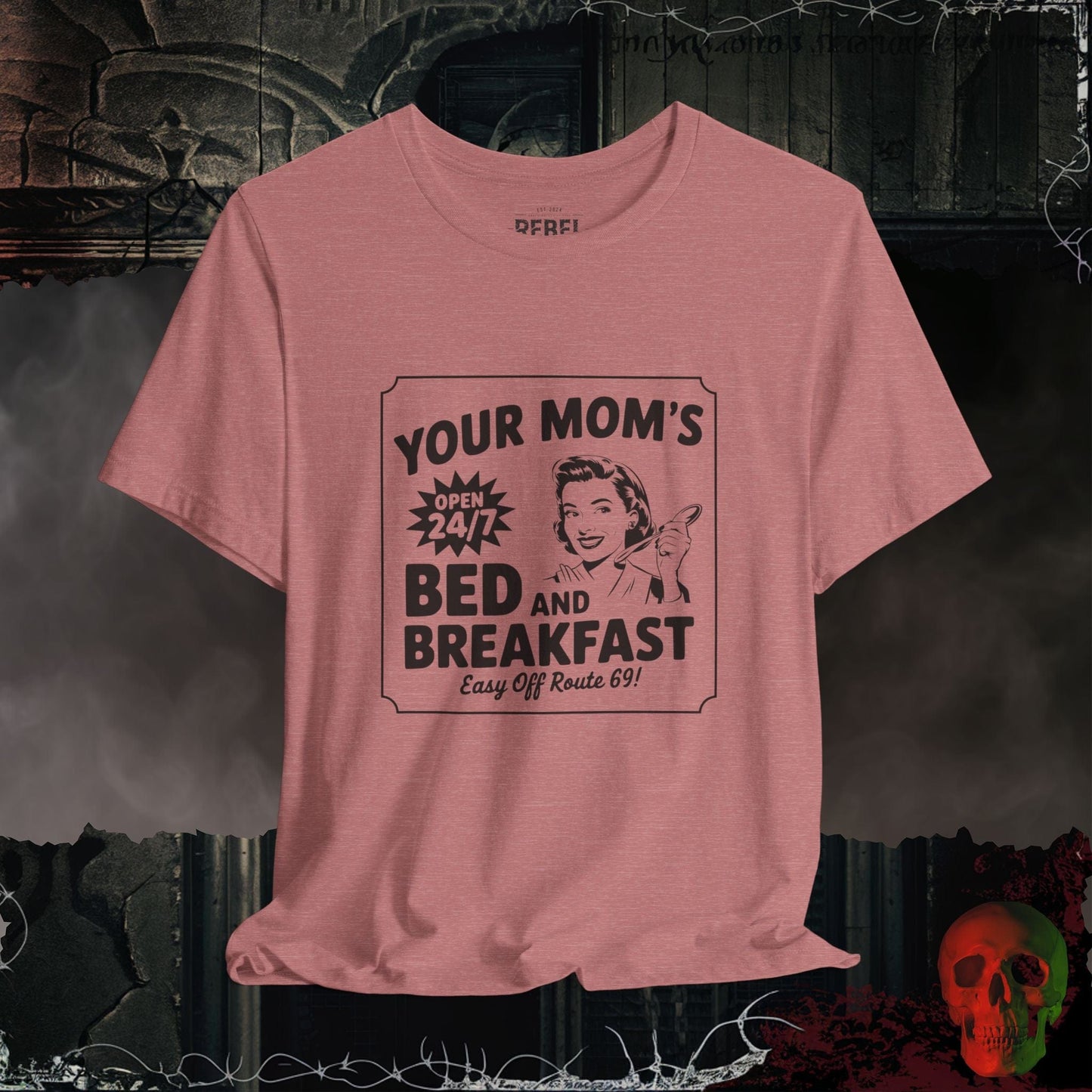 T-Shirt Heather Mauve / S Your Mom’s Bed and Breakfast Tee