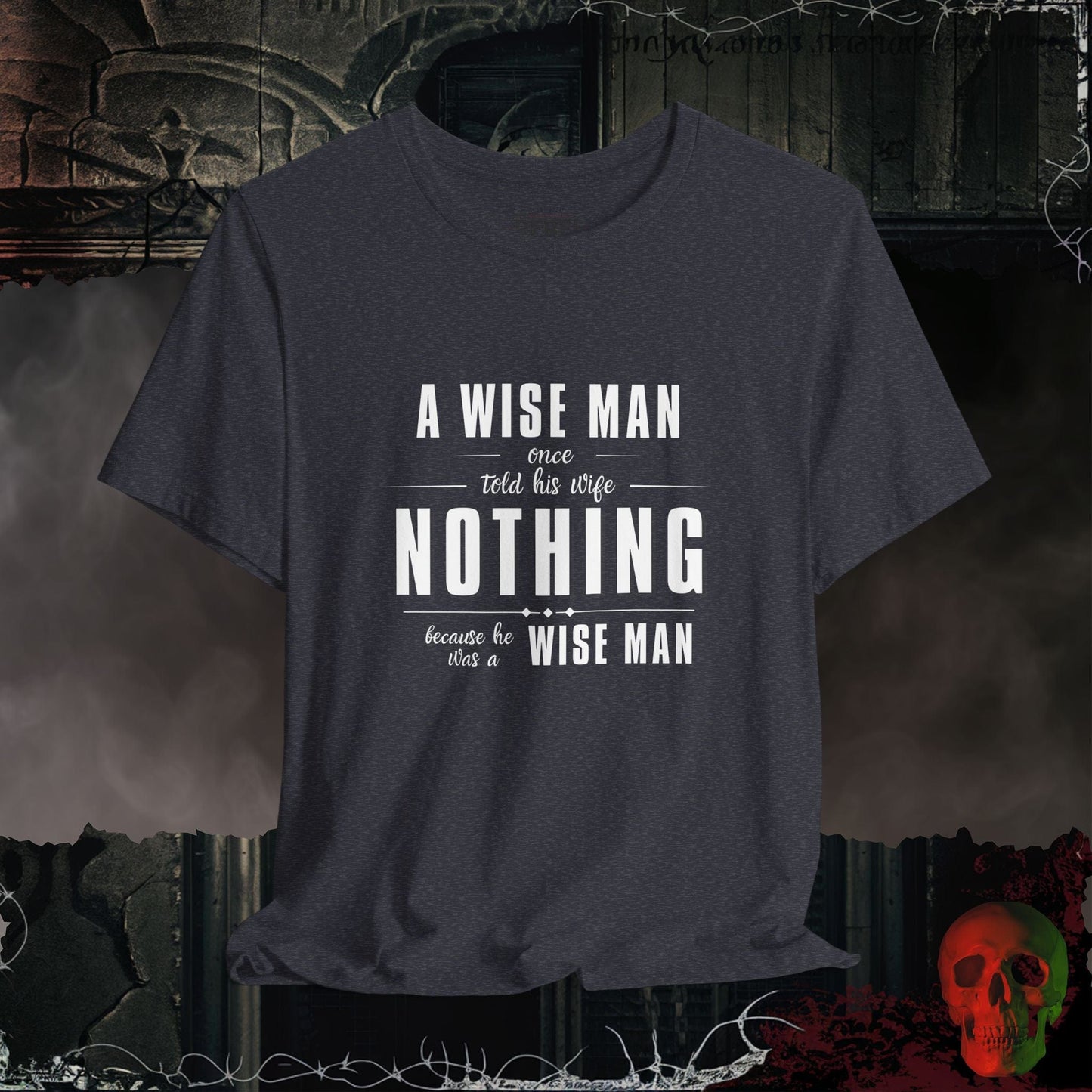 T-Shirt Heather Navy / S A Wise Man T-Shirt