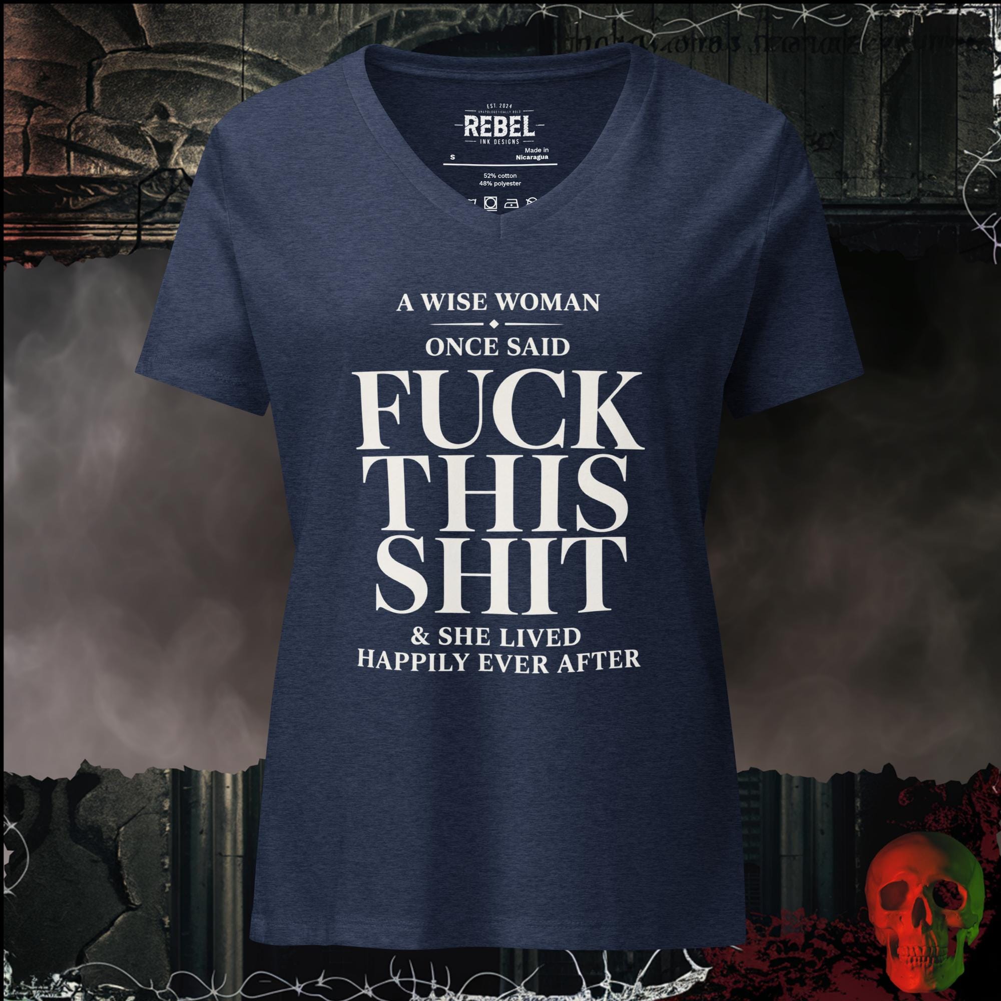 T-Shirt Heather Navy / S A Wise Woman Once Said Fuck This Shit & She Lived Happily Ever After Women's V-Neck Tee | Rebel Ink Designs