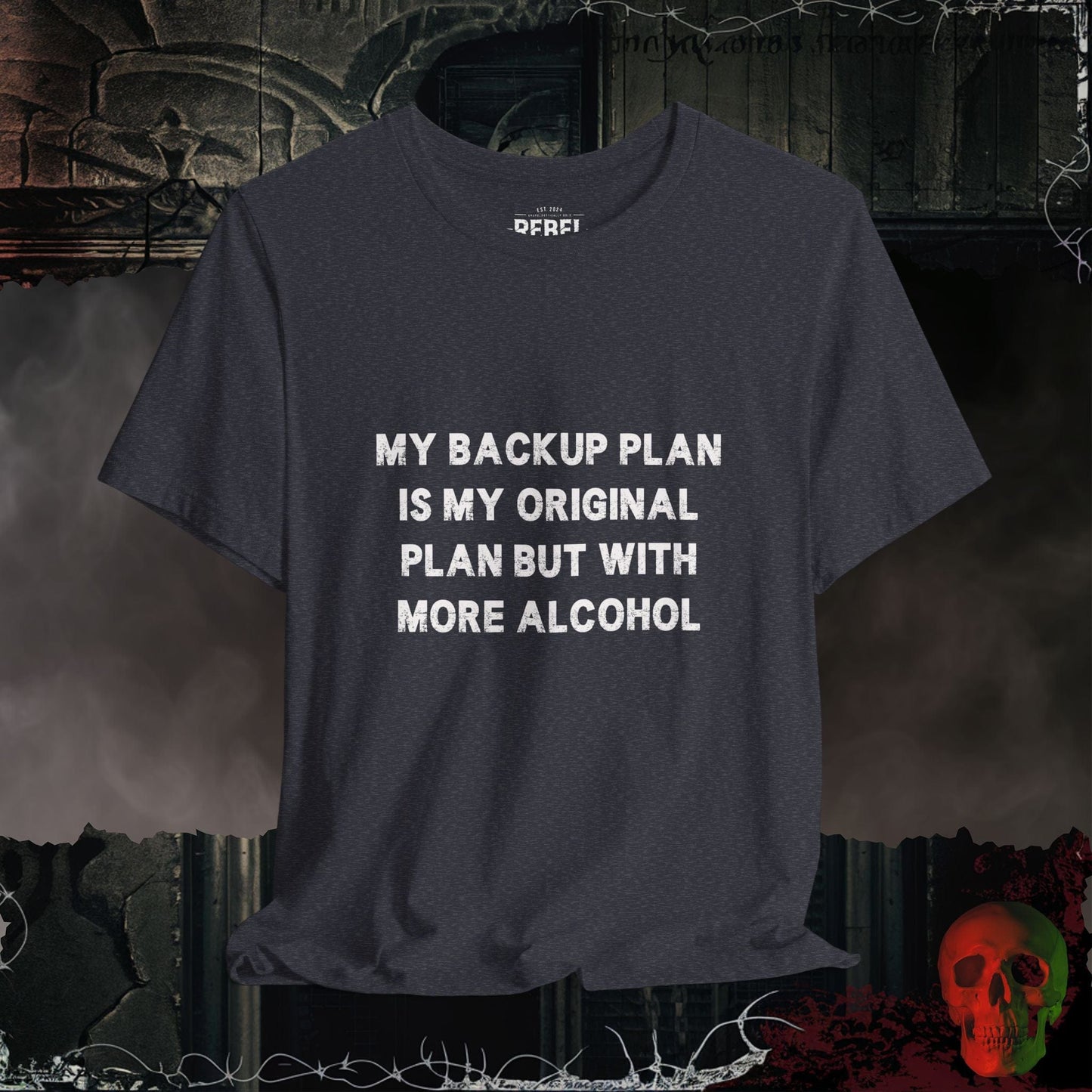 T-Shirt Heather Navy / S Backup Plan Booze Tee