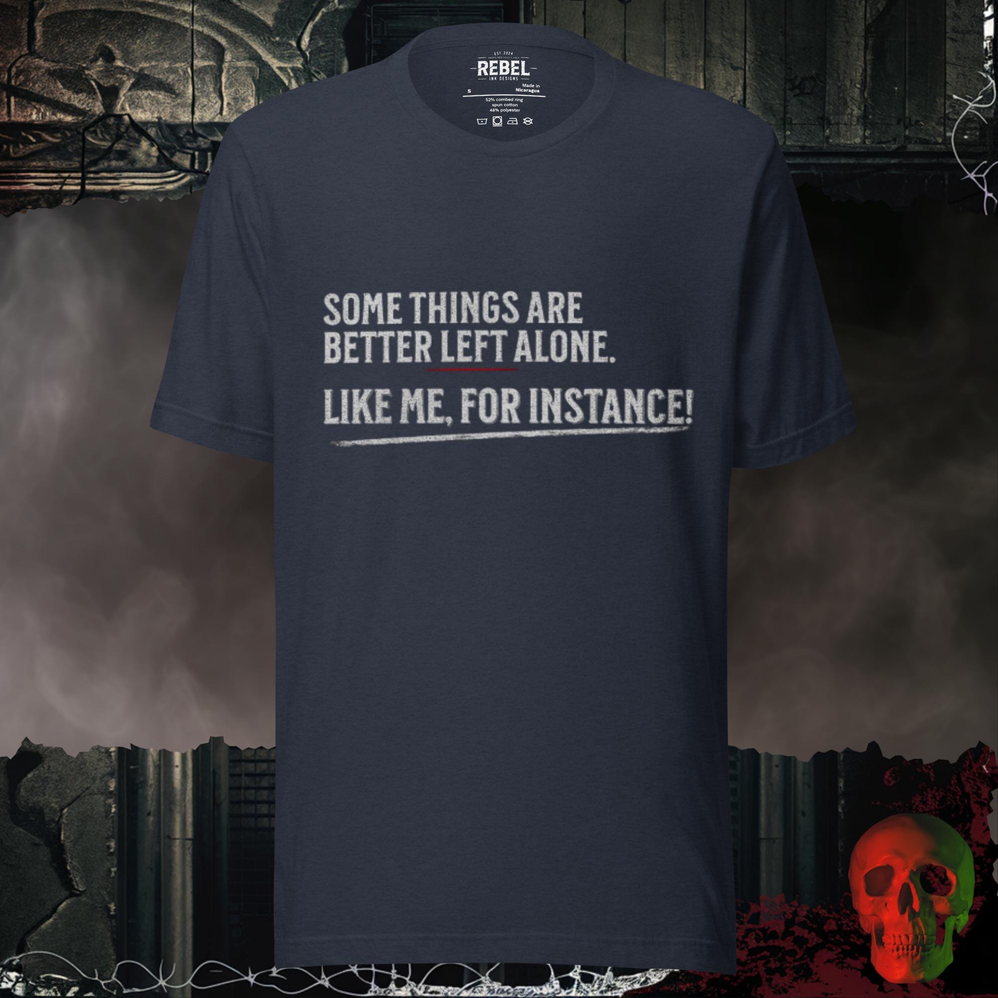 T-Shirt Heather Navy / S Better Left Alone Tee