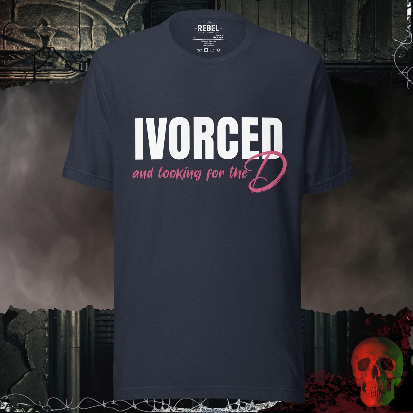 T-Shirt Heather Navy / S Divorced and Looking for the D Graphic Tee Bold Funny Statement Shirt