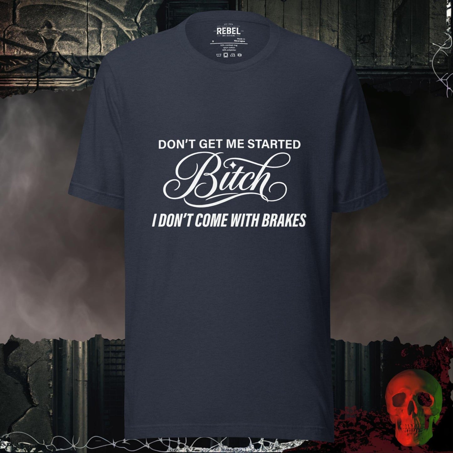 T-Shirt Heather Navy / S Don't Get Me Started Tee