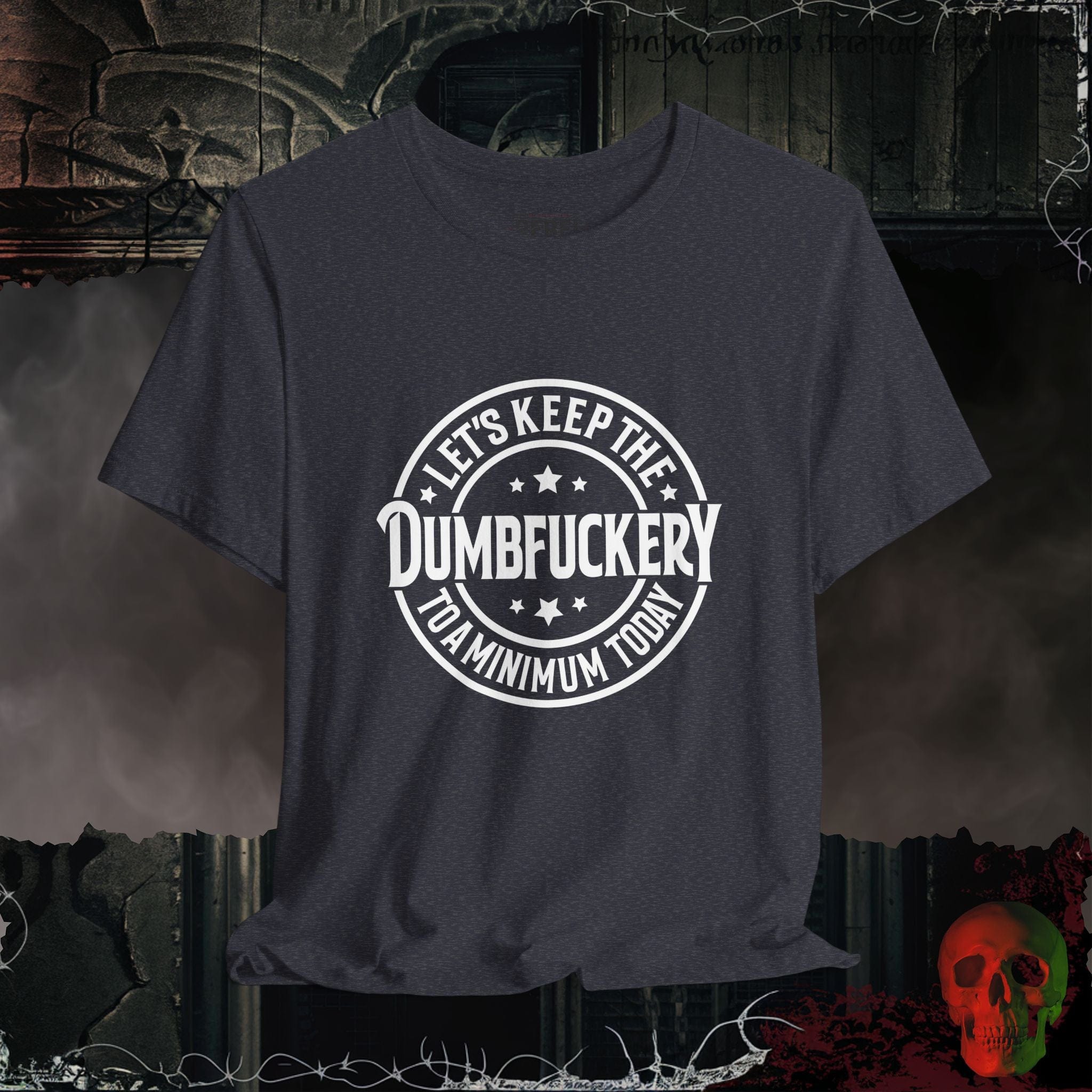T-Shirt Heather Navy / S Dumbfuckery T-Shirt