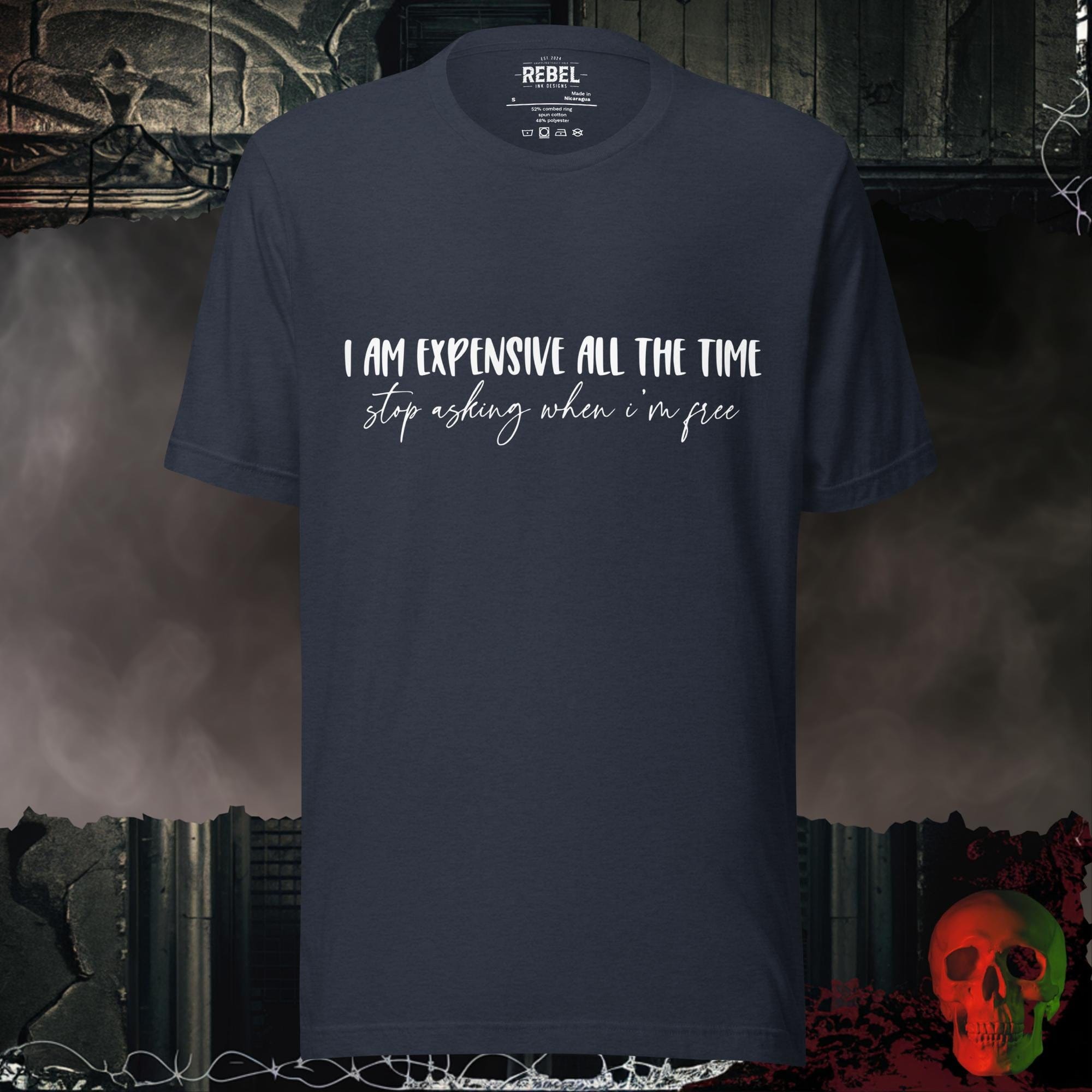 T-Shirt Heather Navy / S Expensive All The Time Tee