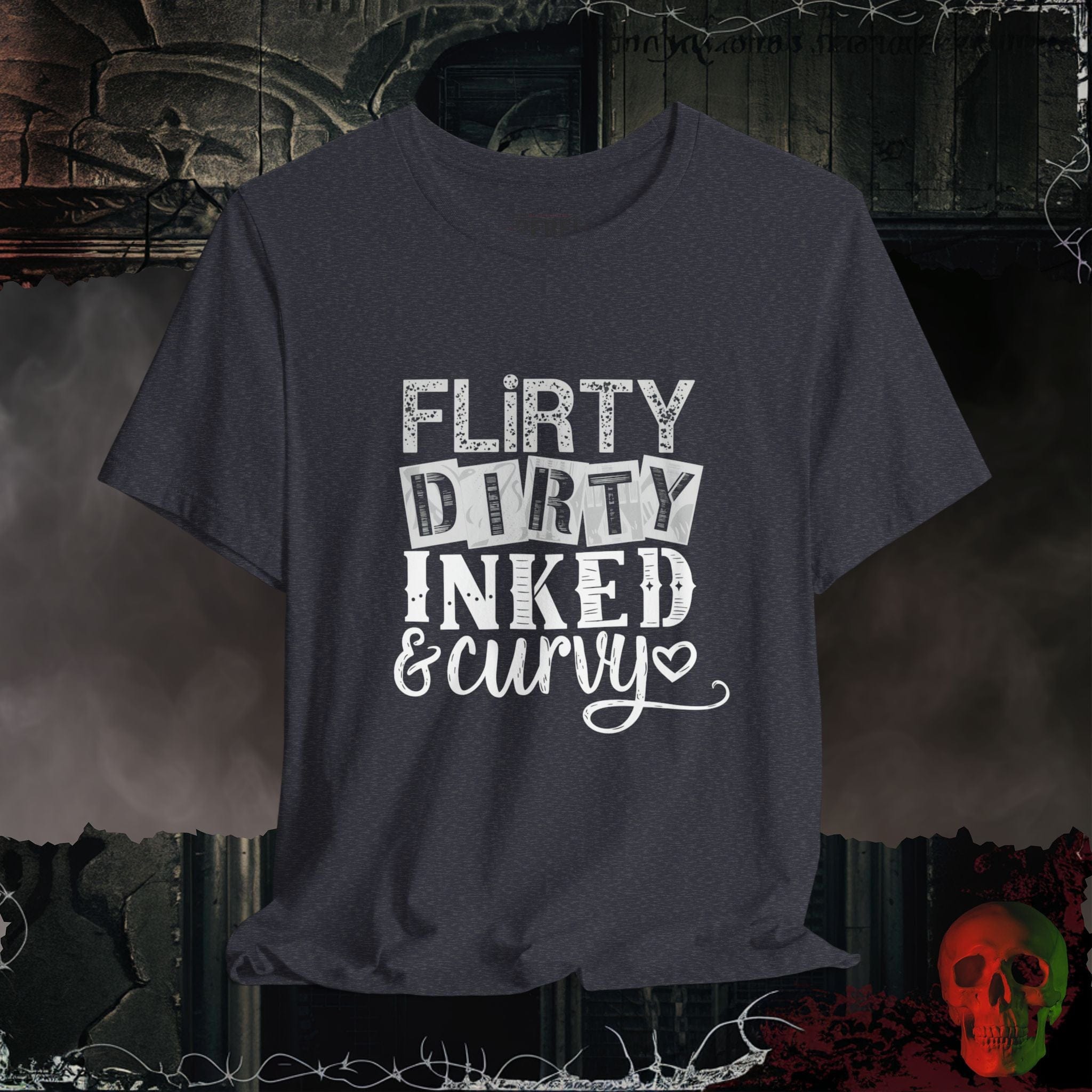 T-Shirt Heather Navy / S Flirty, Dirty, Inked & Curvy