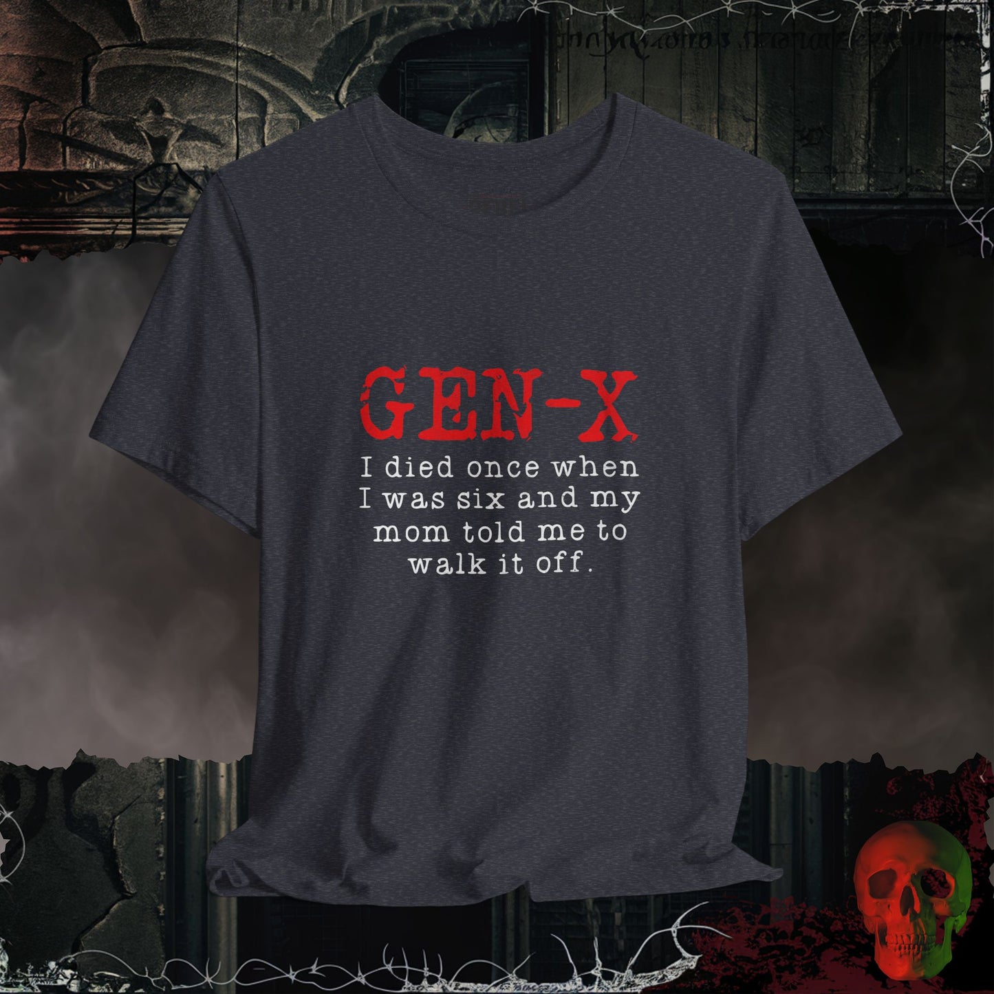 T-Shirt Heather Navy / S Gen-X When I Died Once Tee