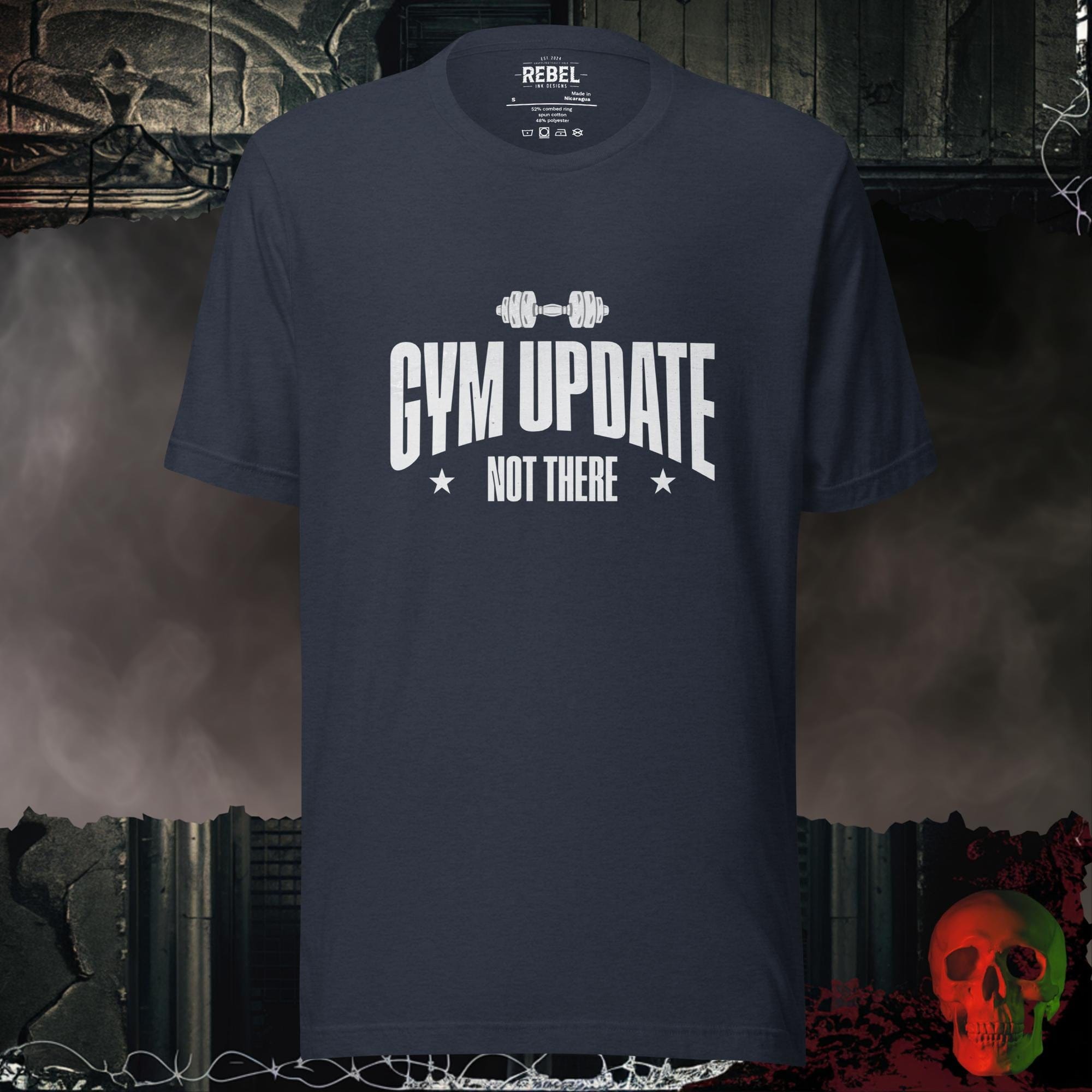 T-Shirt Heather Navy / S Gym Update: Not There Tee