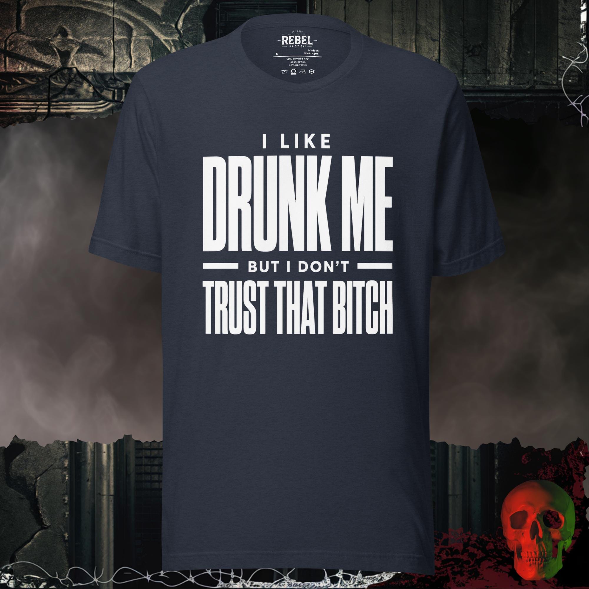 T-Shirt Heather Navy / S I Like Drunk Me Graphic Tee | Rebel Ink Designs