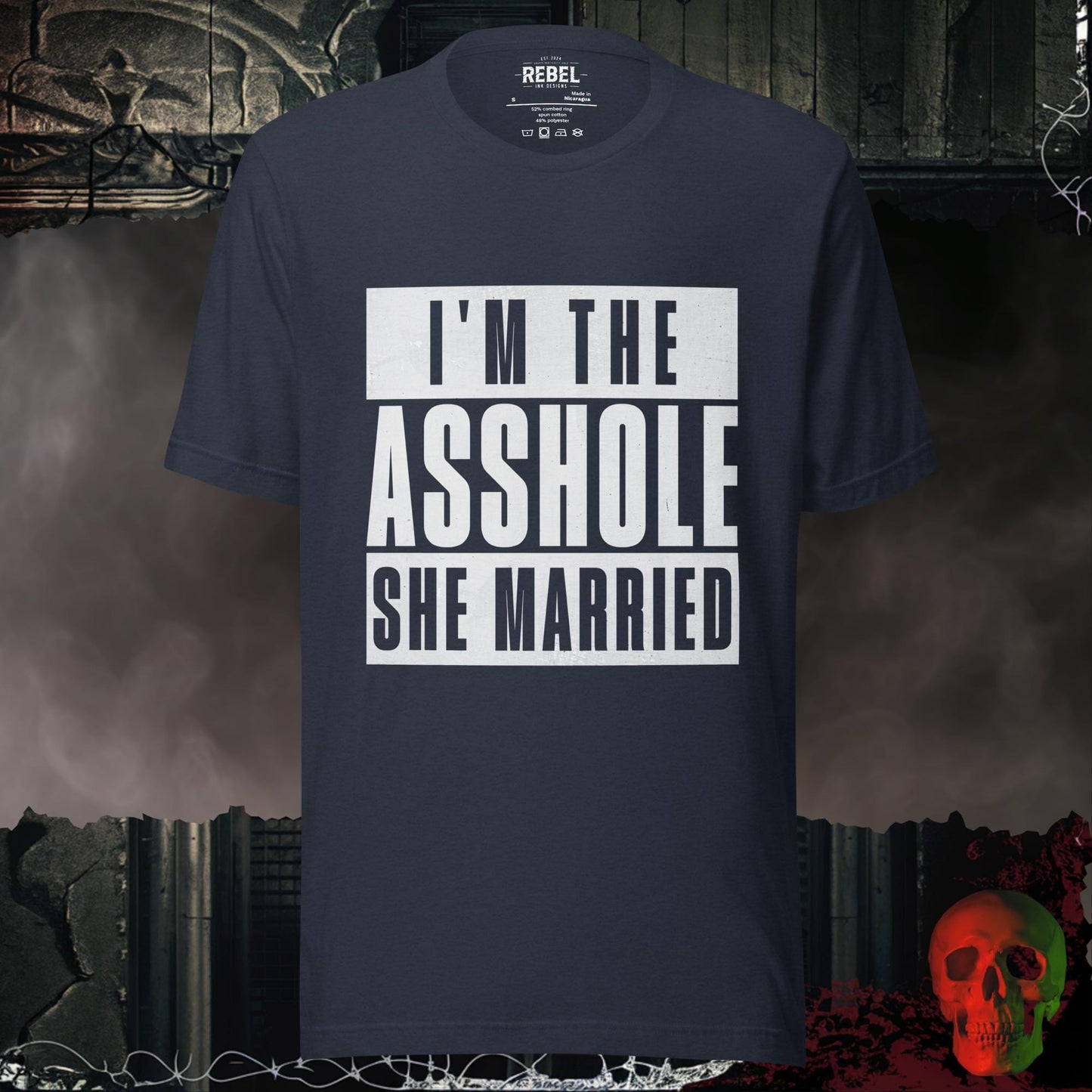 T-Shirt Heather Navy / S I’m the Asshole She Married Tee
