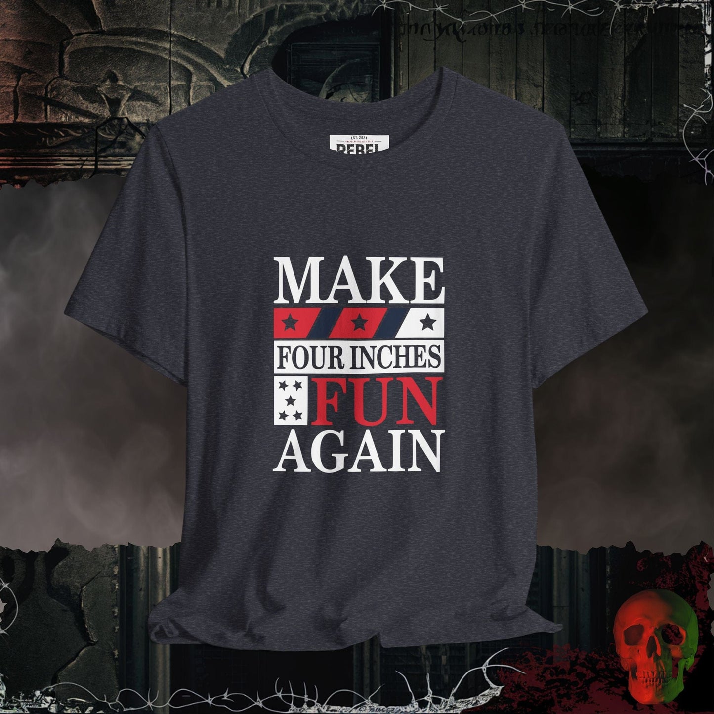 T-Shirt Heather Navy / S Make Four Inches Fun Again