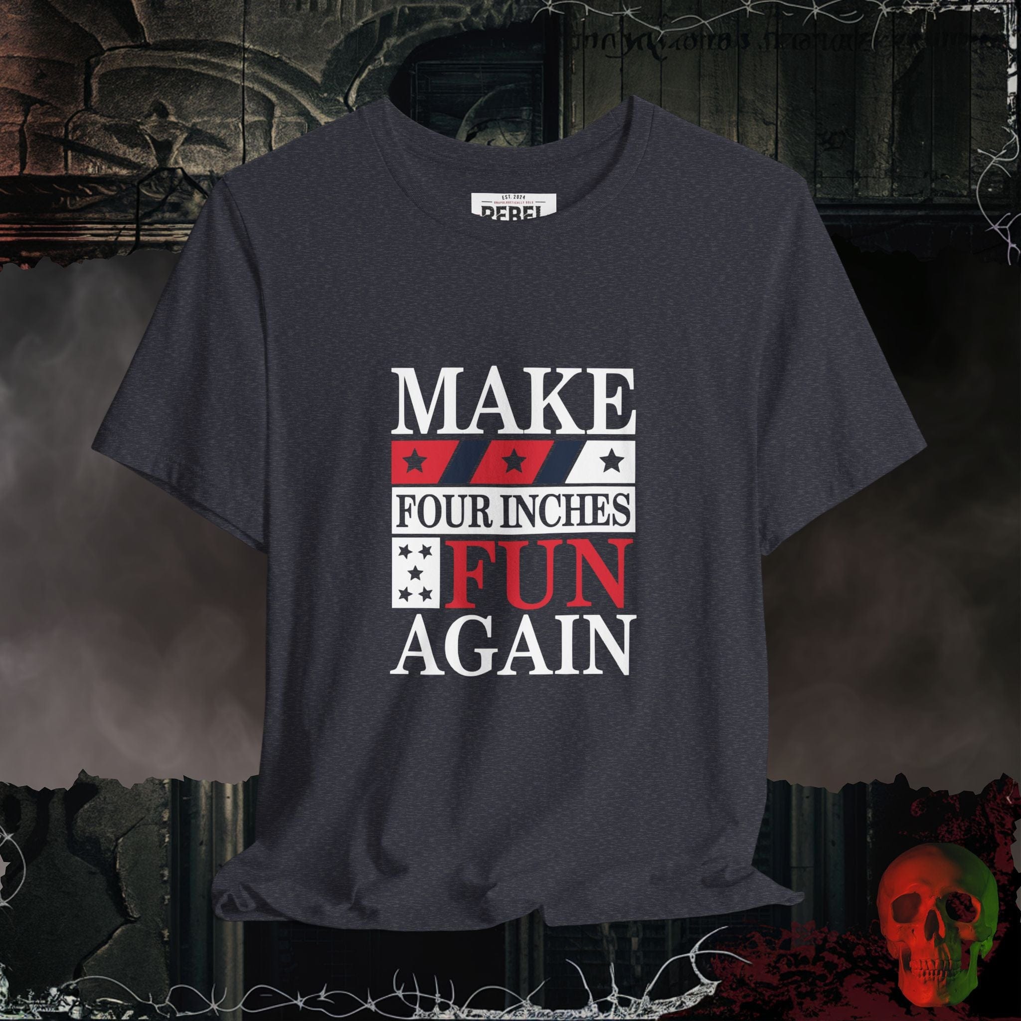 T-Shirt Heather Navy / S Make Four Inches Fun Again