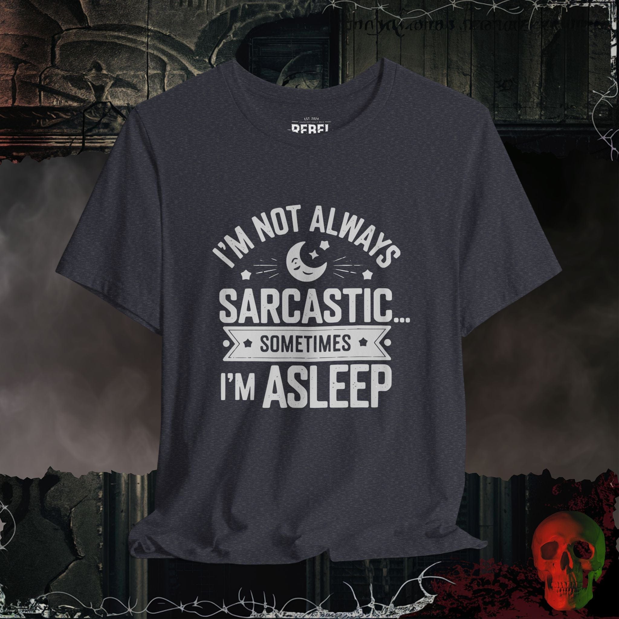 T-Shirt Heather Navy / S Not Always Sarcastic T-Shirt