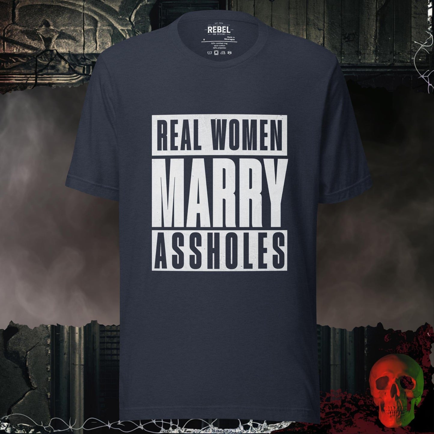 T-Shirt Heather Navy / S Real Women Marry Assholes Tee