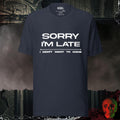 T-Shirt Heather Navy / S Sorry I am Late Tee