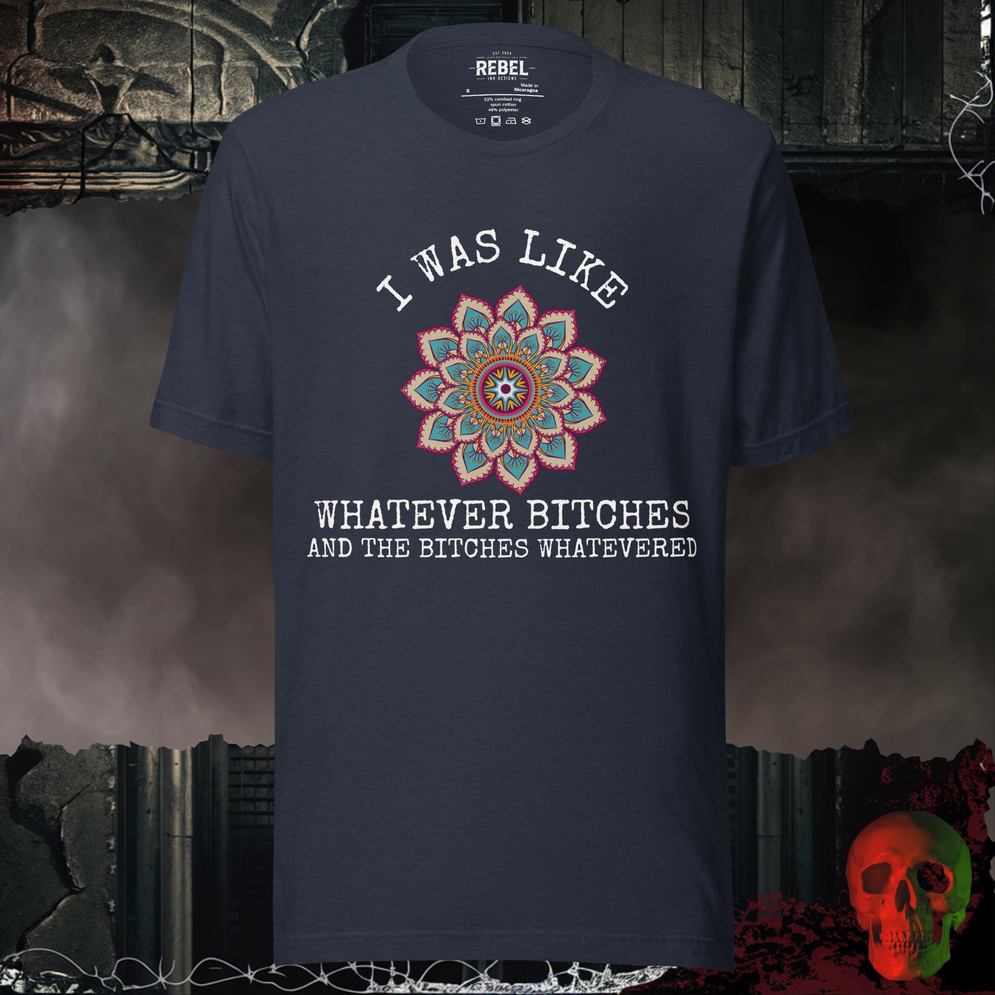 T-Shirt Heather Navy / S Whatever Bitches Graphic Tee | Rebel Ink Designs