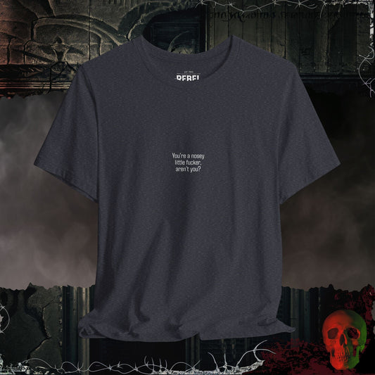 T-Shirt Heather Navy / S You're a Nosey Little F***er Tee