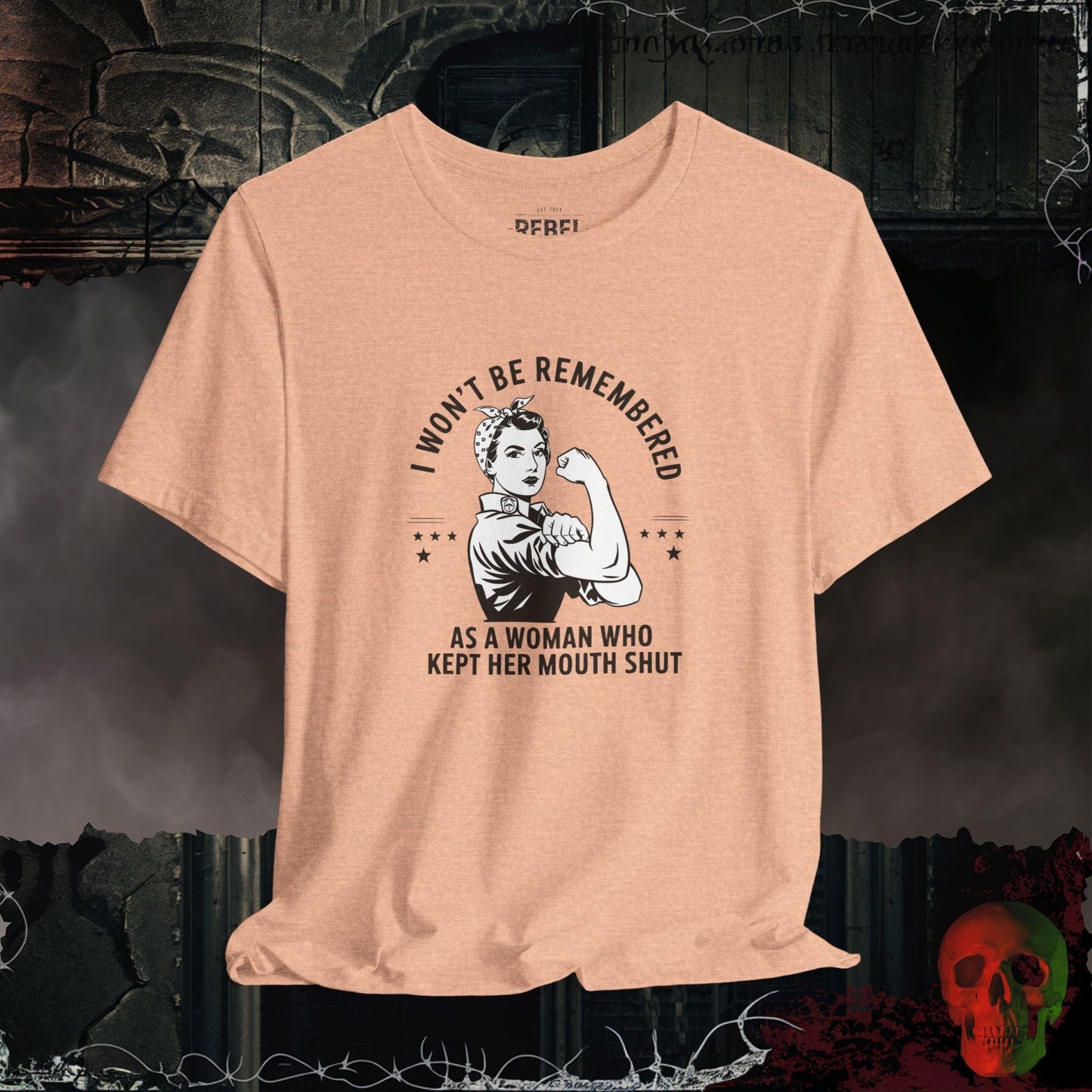 T-Shirt Heather Peach / S I Won't Be Remembered as a Woman Who Kept Her Mouth Shut Tee