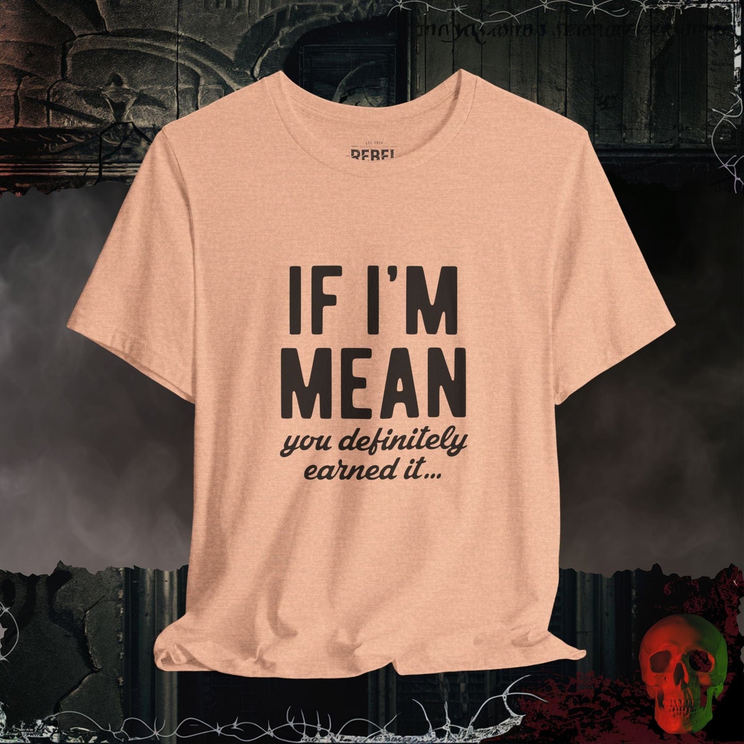 T-Shirt Heather Peach / S If I am Mean Tee
