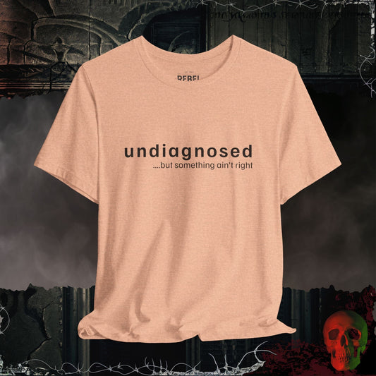 T-Shirt Heather Peach / S "Undiagnosed" T-Shirt