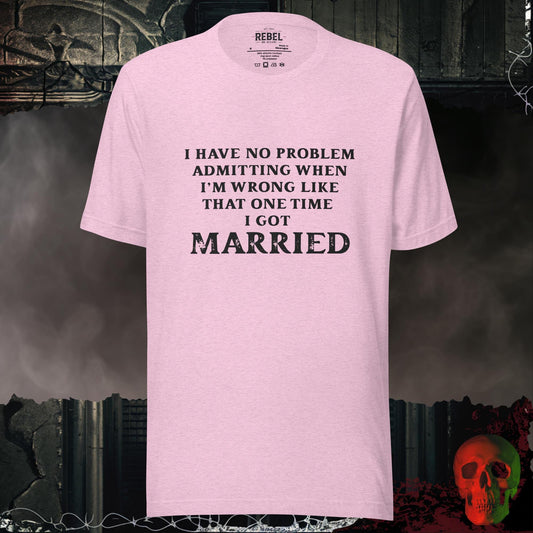 T-Shirt Heather Prism Lilac / S I Was Wrong Once Tee