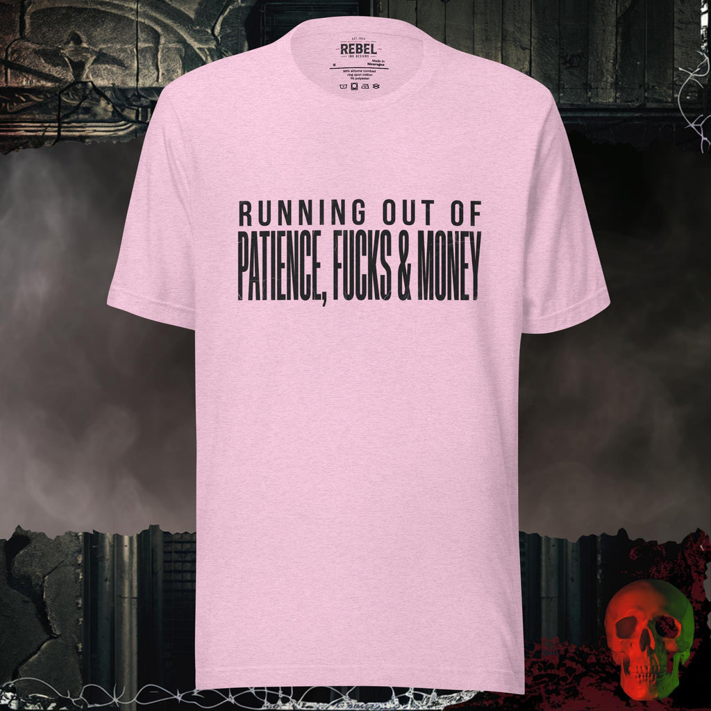T-Shirt Heather Prism Lilac / S Running Out of Patience, Fucks & Money Tee