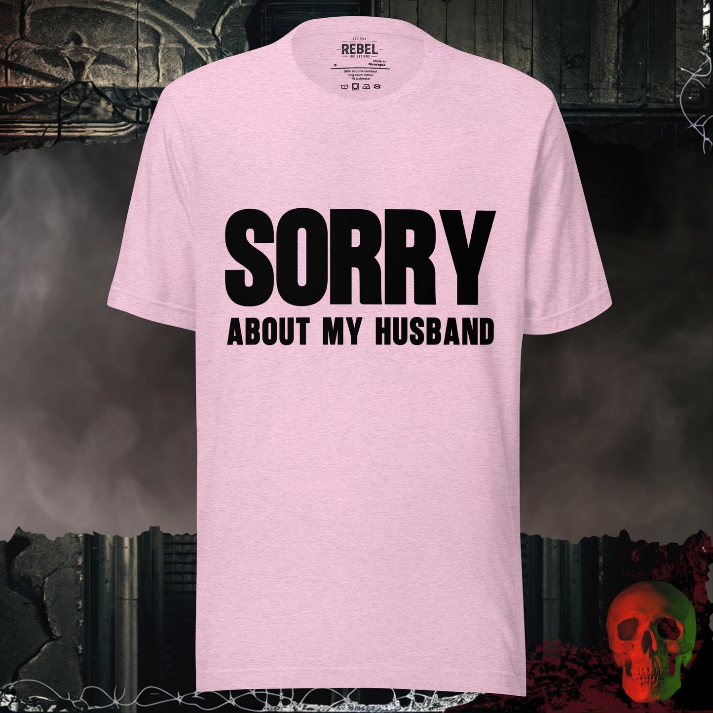 T-Shirt Heather Prism Lilac / S Sorry About My Husband Graphic Tee Funny Bold Statement Shirt