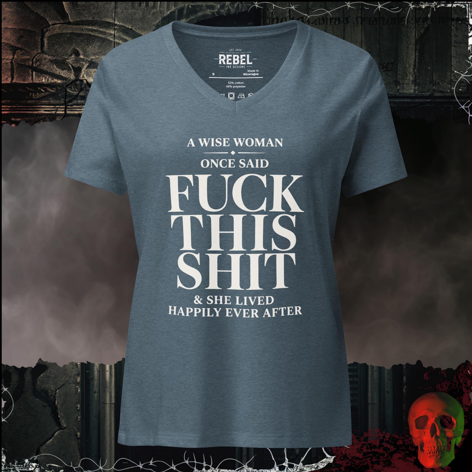 T-Shirt Heather Slate / S A Wise Woman Once Said Fuck This Shit & She Lived Happily Ever After Women's V-Neck Tee | Rebel Ink Designs