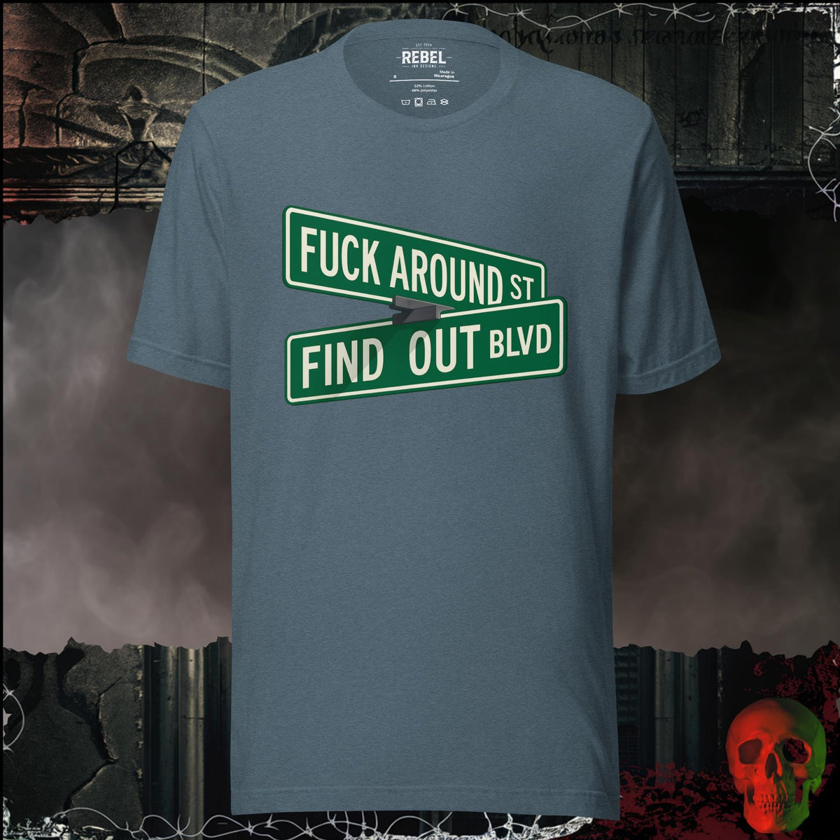 T-Shirt Heather Slate / S F*ck Around and Find Out Graphic Tee | Rebel Ink Designs