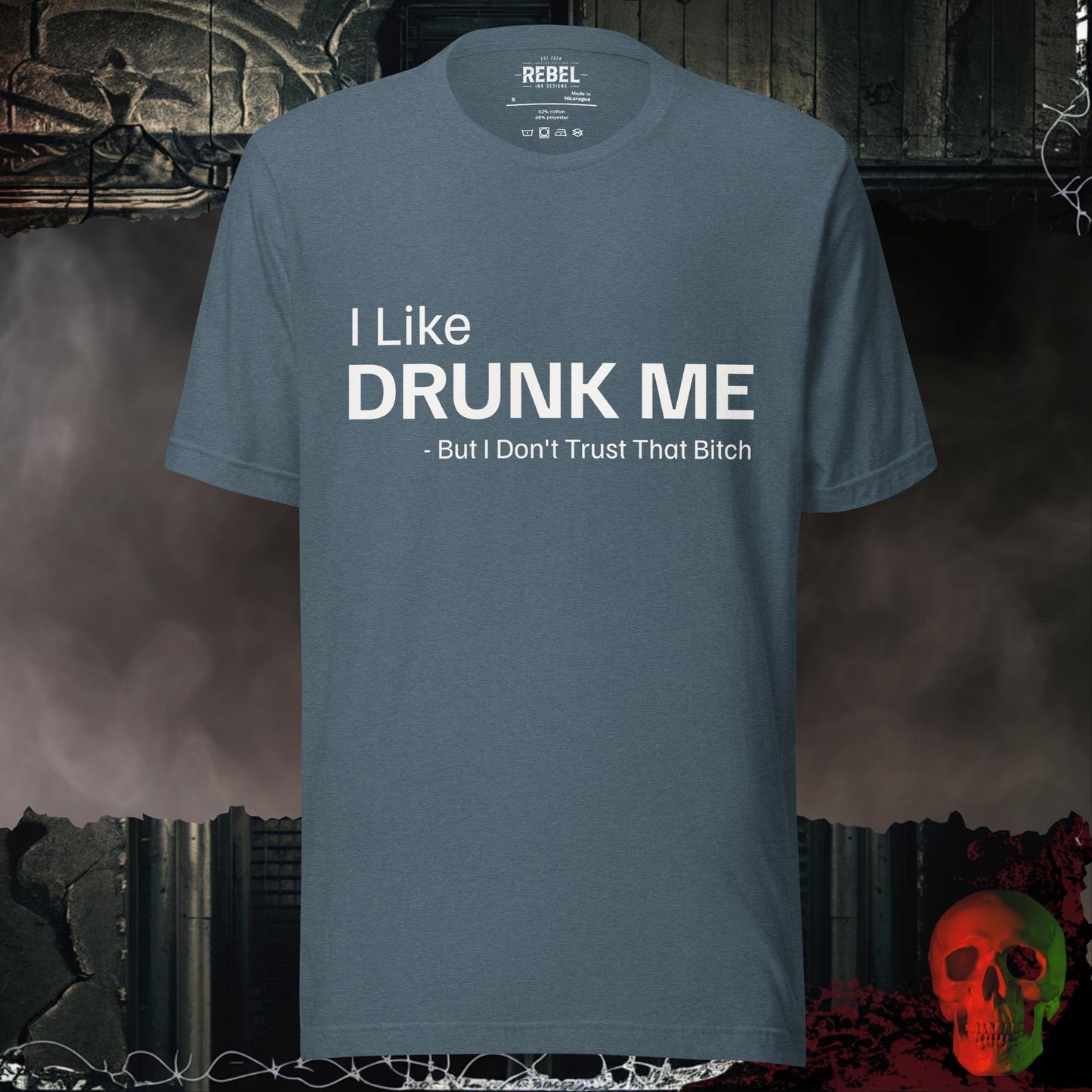 T-Shirt Heather Slate / S I Like Drunk Me Tee