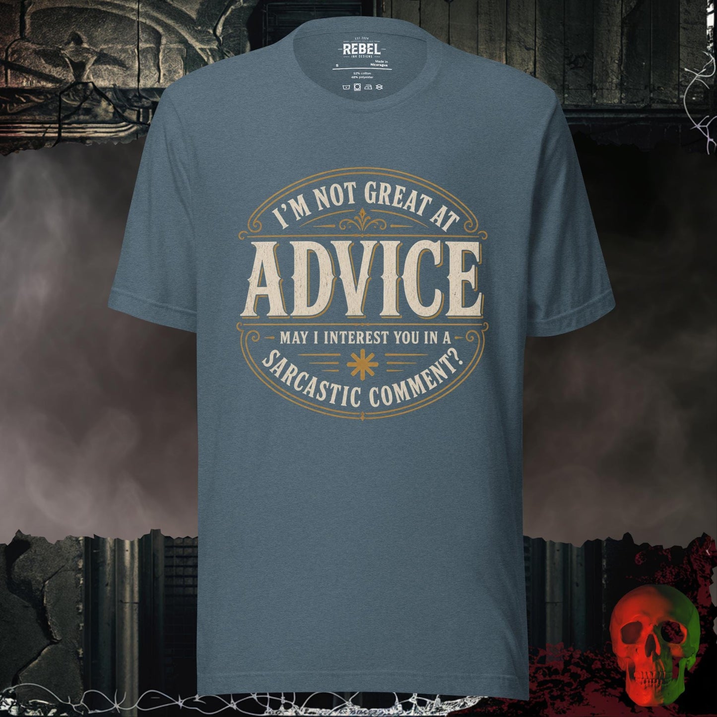 T-Shirt Heather Slate / S I’m Not Great at Advice Sarcastic Comment Graphic Tee