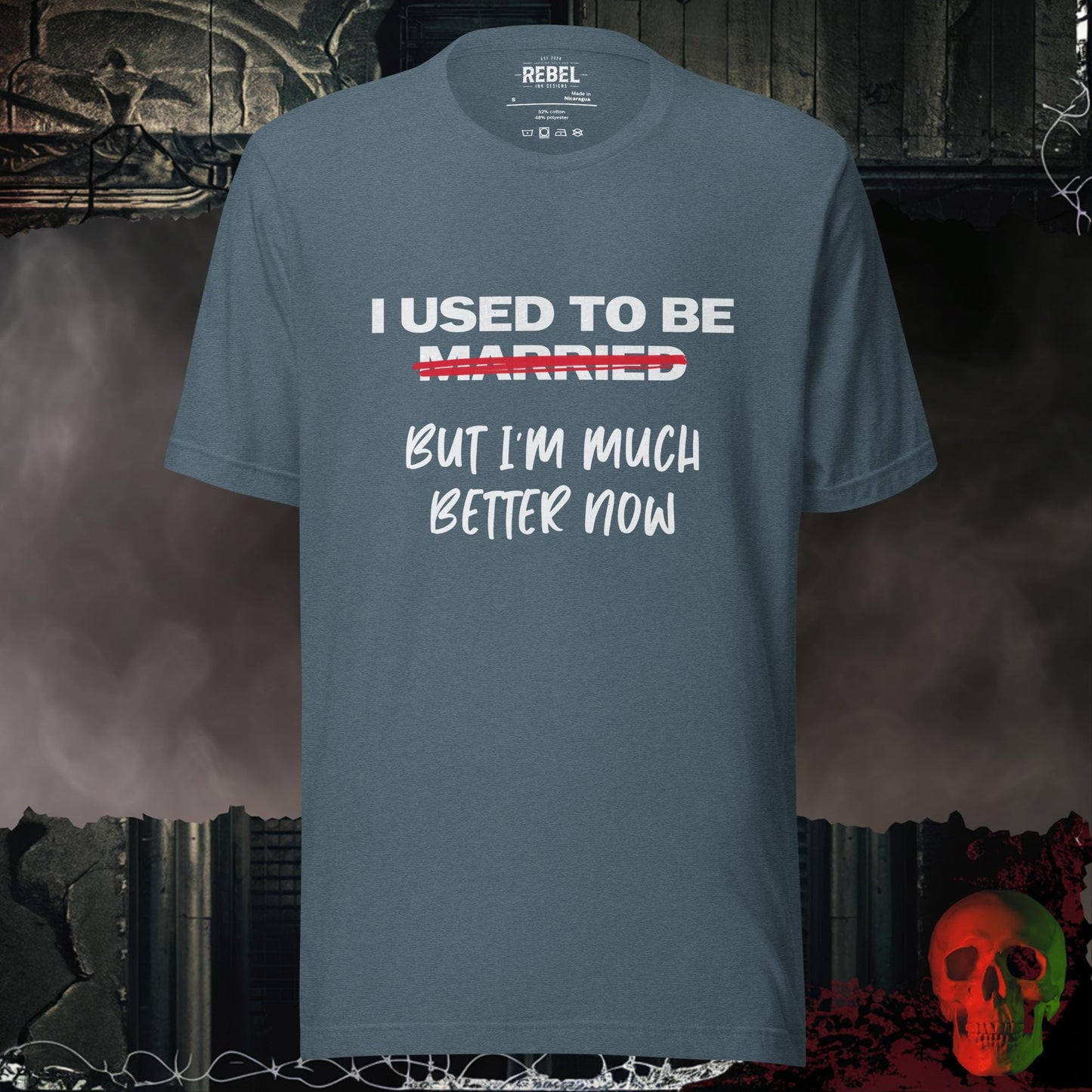 T-Shirt Heather Slate / S I Used to Be Married (But I’m Much Better Now) Tee
