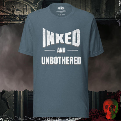T-Shirt Heather Slate / S Inked and Unbothered Tee